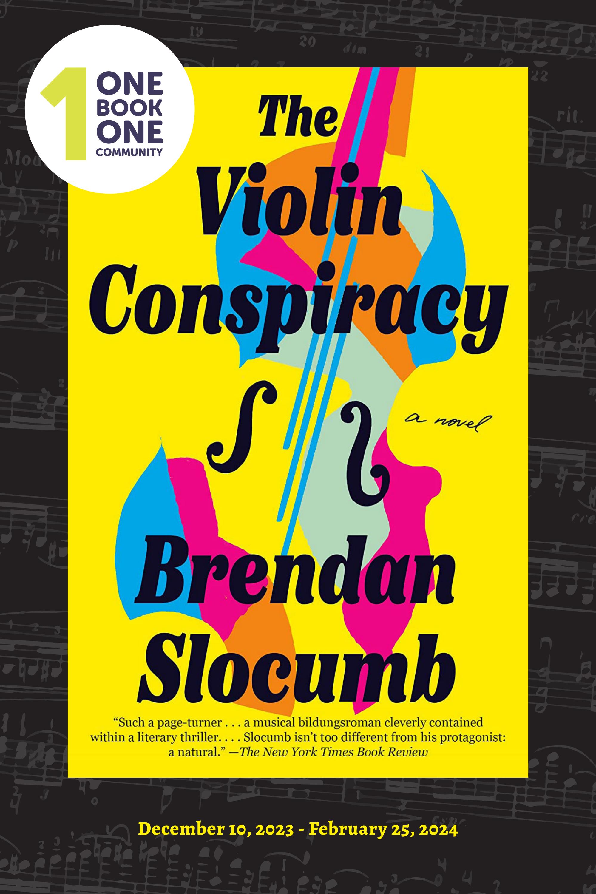 One Book One Community The Violin Conspiracy by Brendan Slocumb by