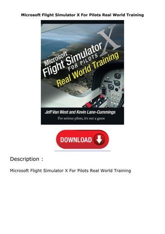 Pdf⚡(read online) Microsoft Flight Simulator X For Pilots Real World ...