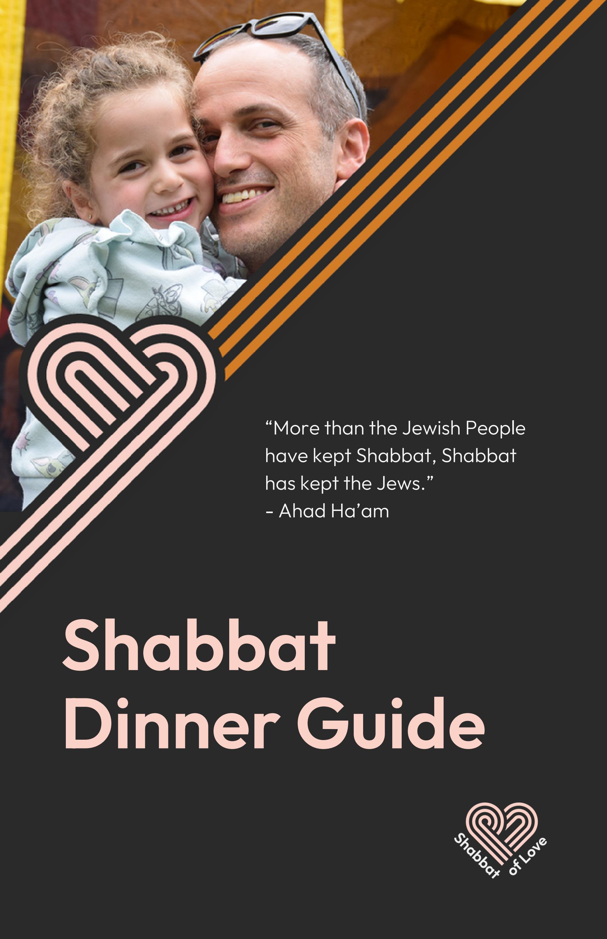Shabbat of Love Shabbat Dinner Guide by Issuu