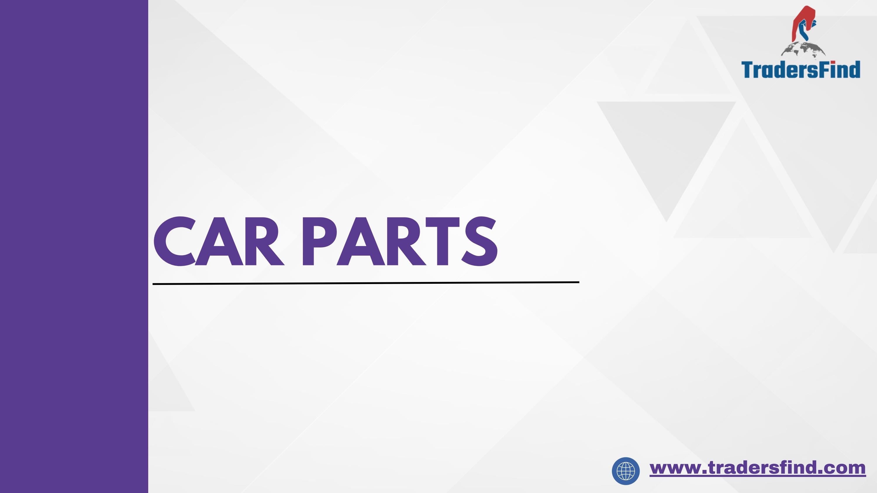 Best Auto Parts Wholesalers & Suppliers in UAE TradersFind by Farmaan