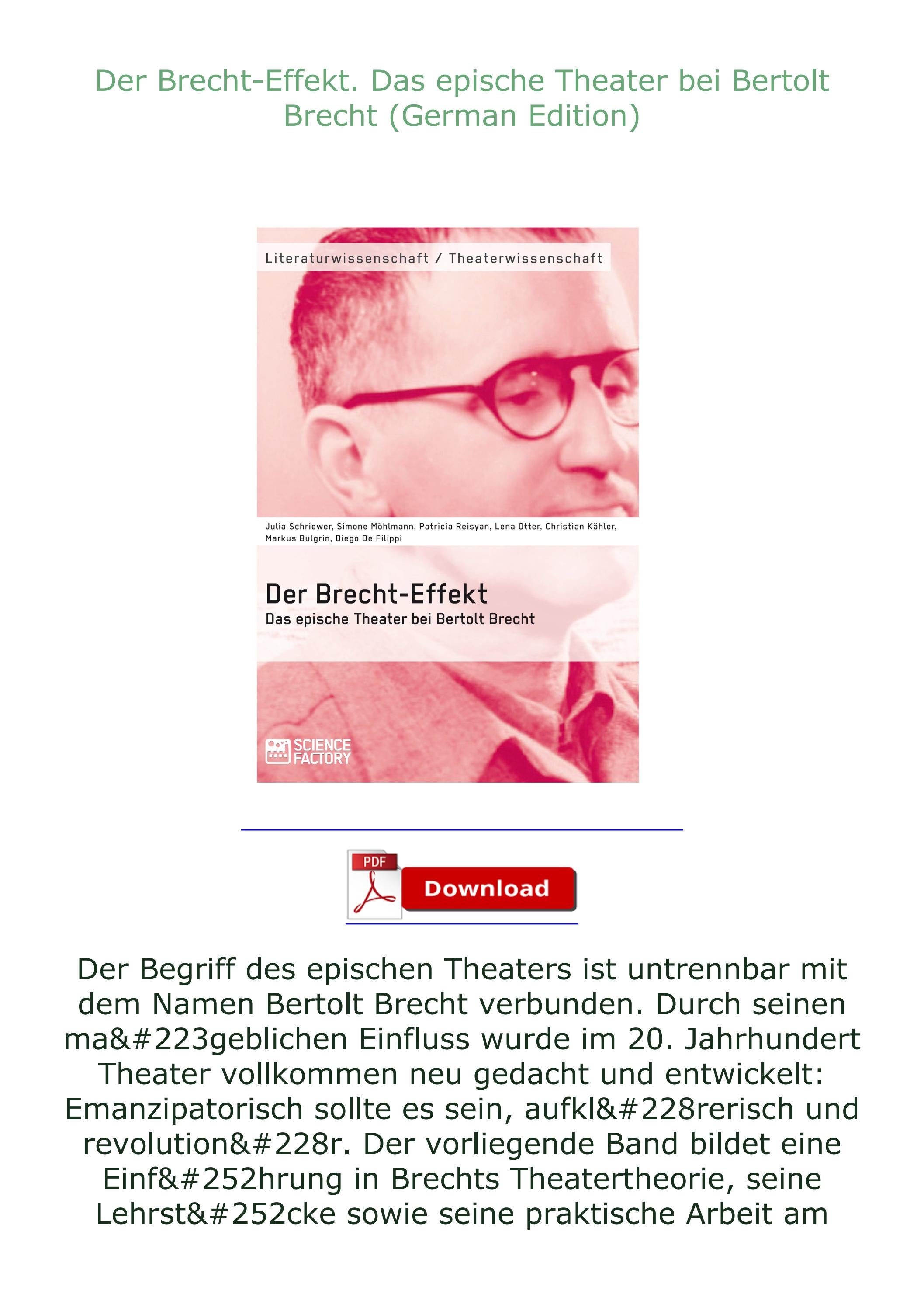 Bertolt Brecht Das Epische Theater READ [ PDF] Der Brecht-Effekt. Das epische Theater bei Bertolt Brecht
