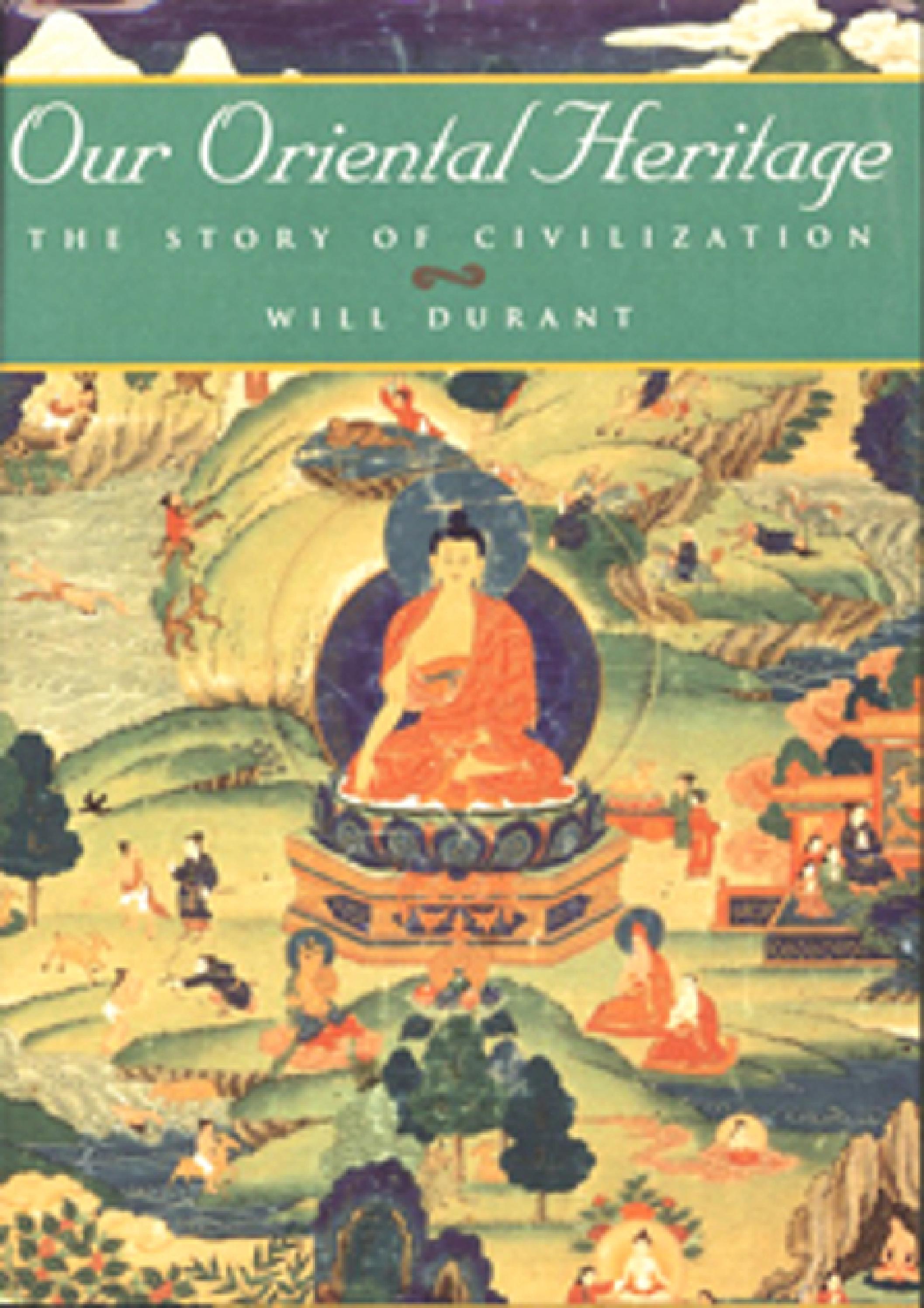Read Now Our Oriental Heritage (The
