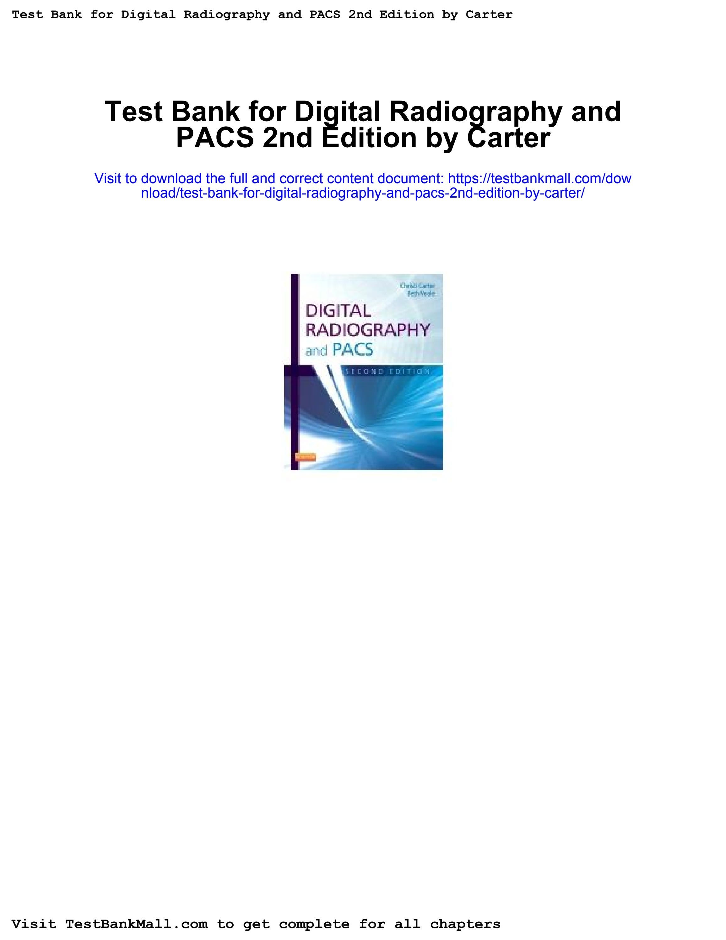 Test bank for digital radiography and pacs 2nd edition by carter by