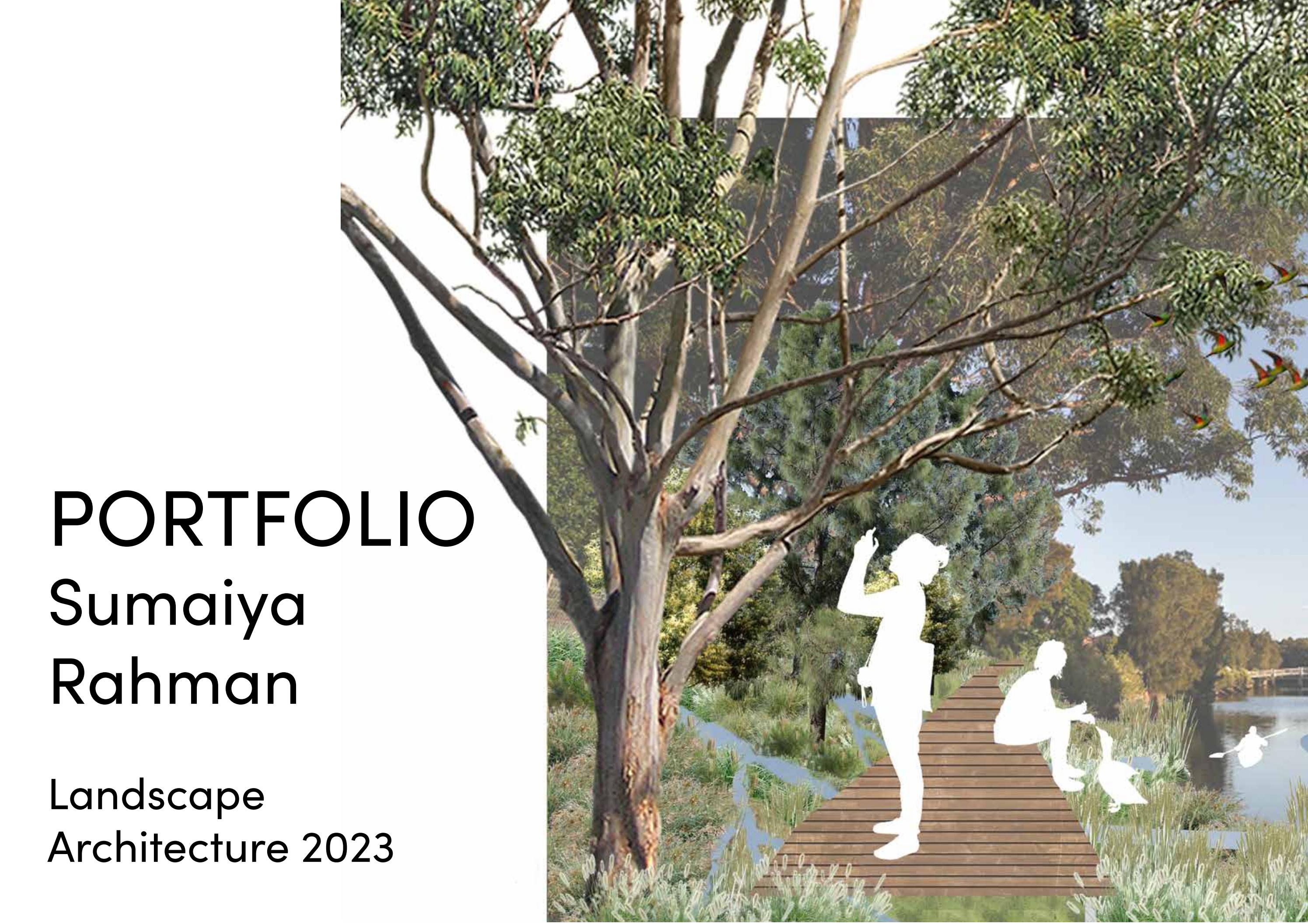 UNSW Landscape Architecture Portfolio 2023 by Sumaiya Sufia Issuu