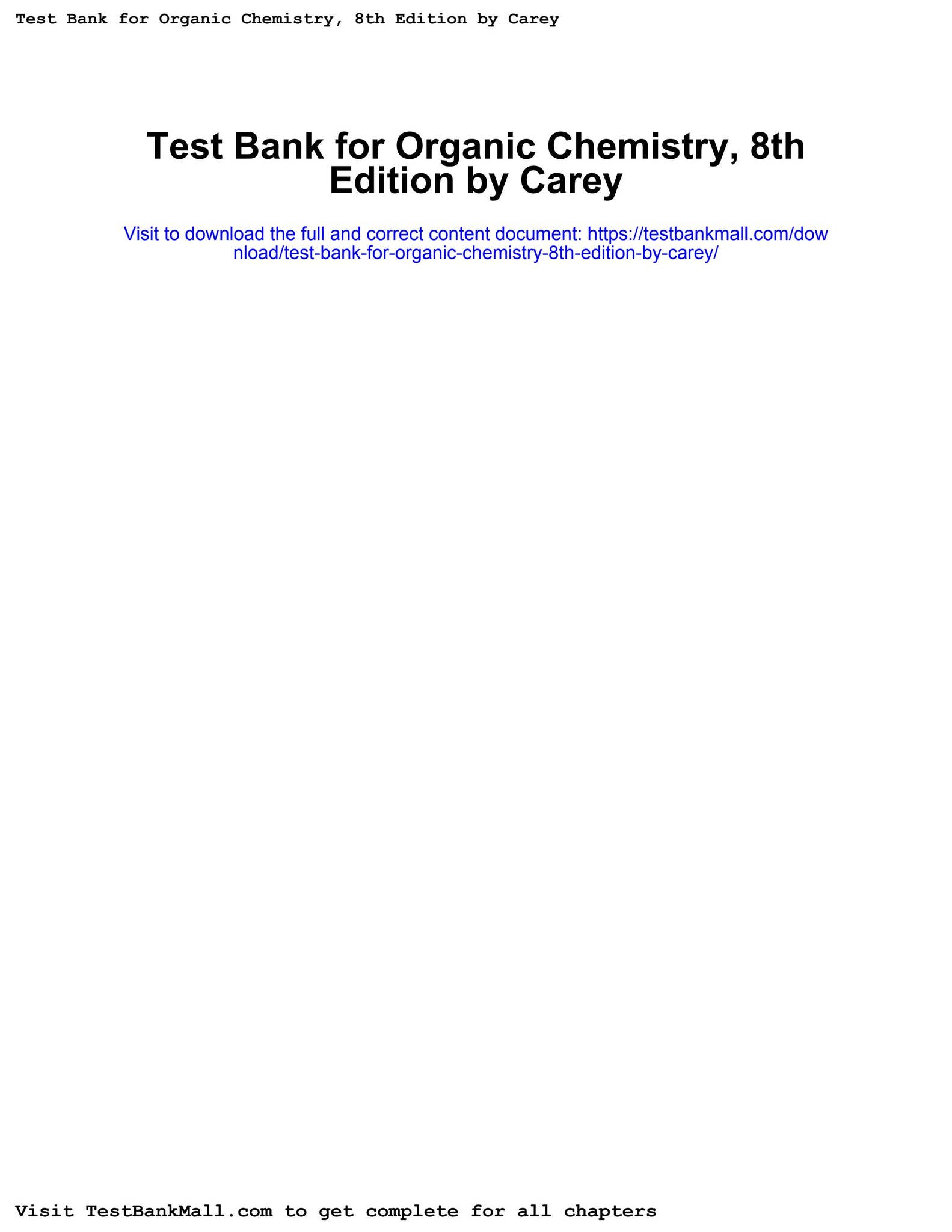 Test bank for organic chemistry 8th edition by carey by rose.ransom934 ...
