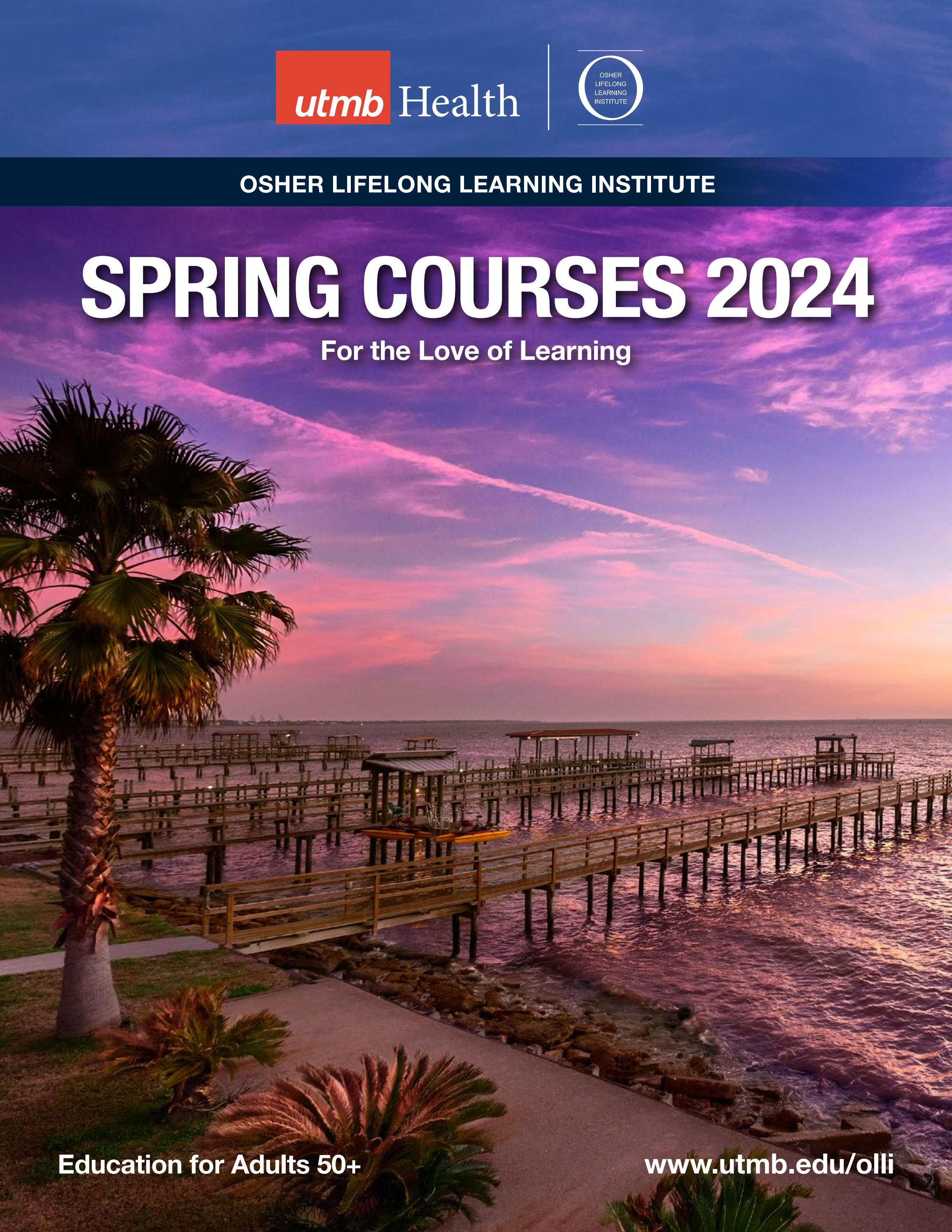 OLLI Catalog Spring 2024 by UTMB Health Issuu