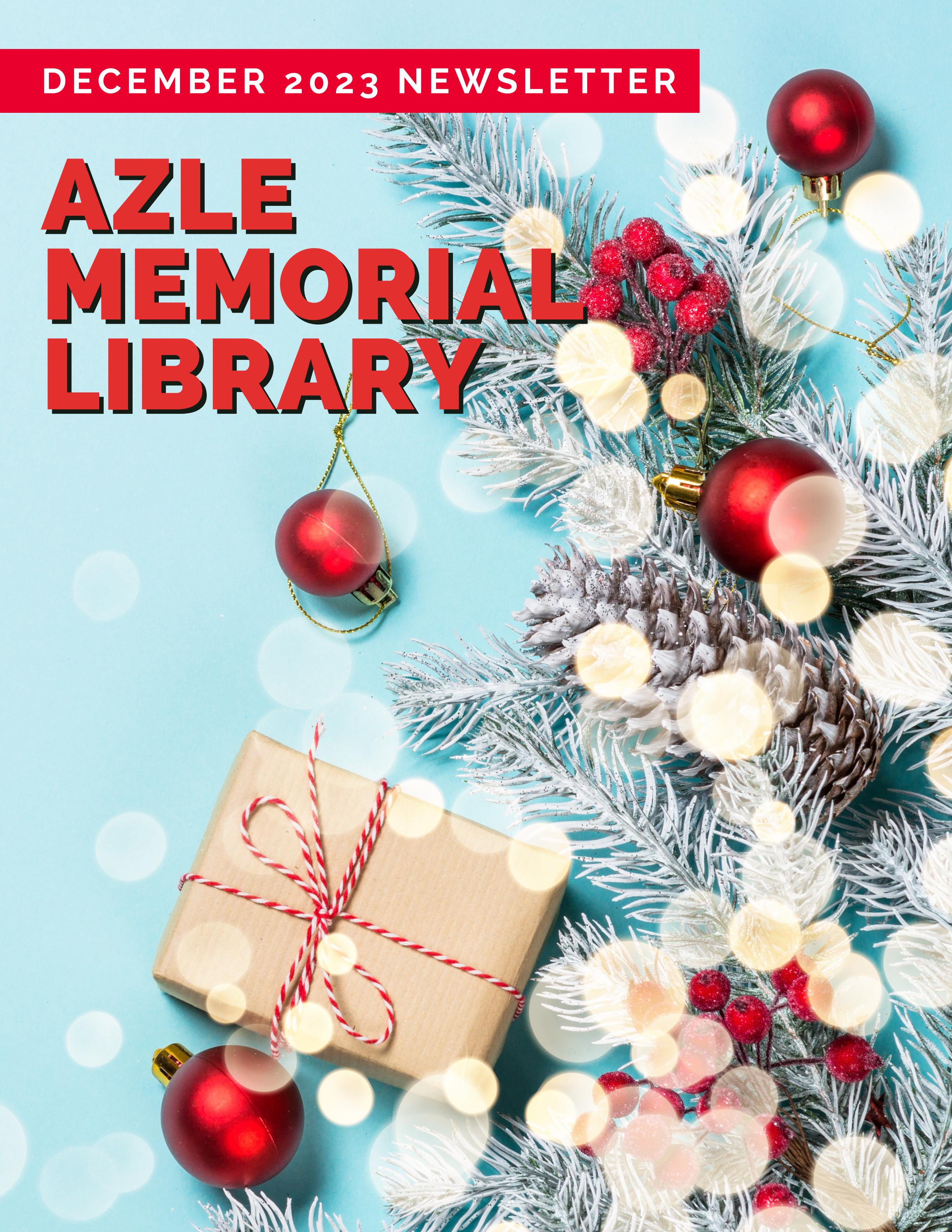 Azle Memorial Library December 2023 Newsletter by City of Azle Issuu