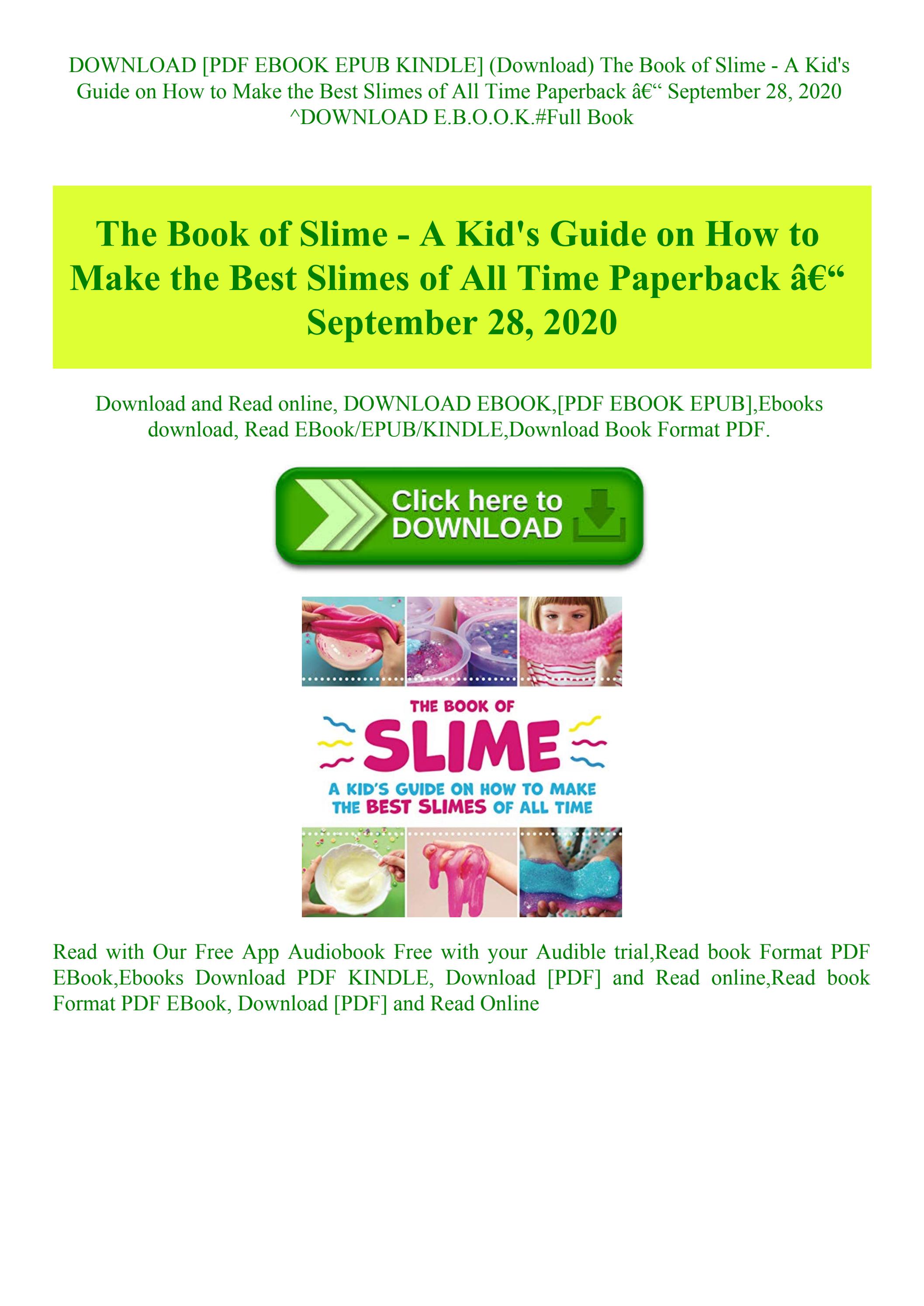 (Download) The Book of Slime A Kid's Guide on How to Make the Best