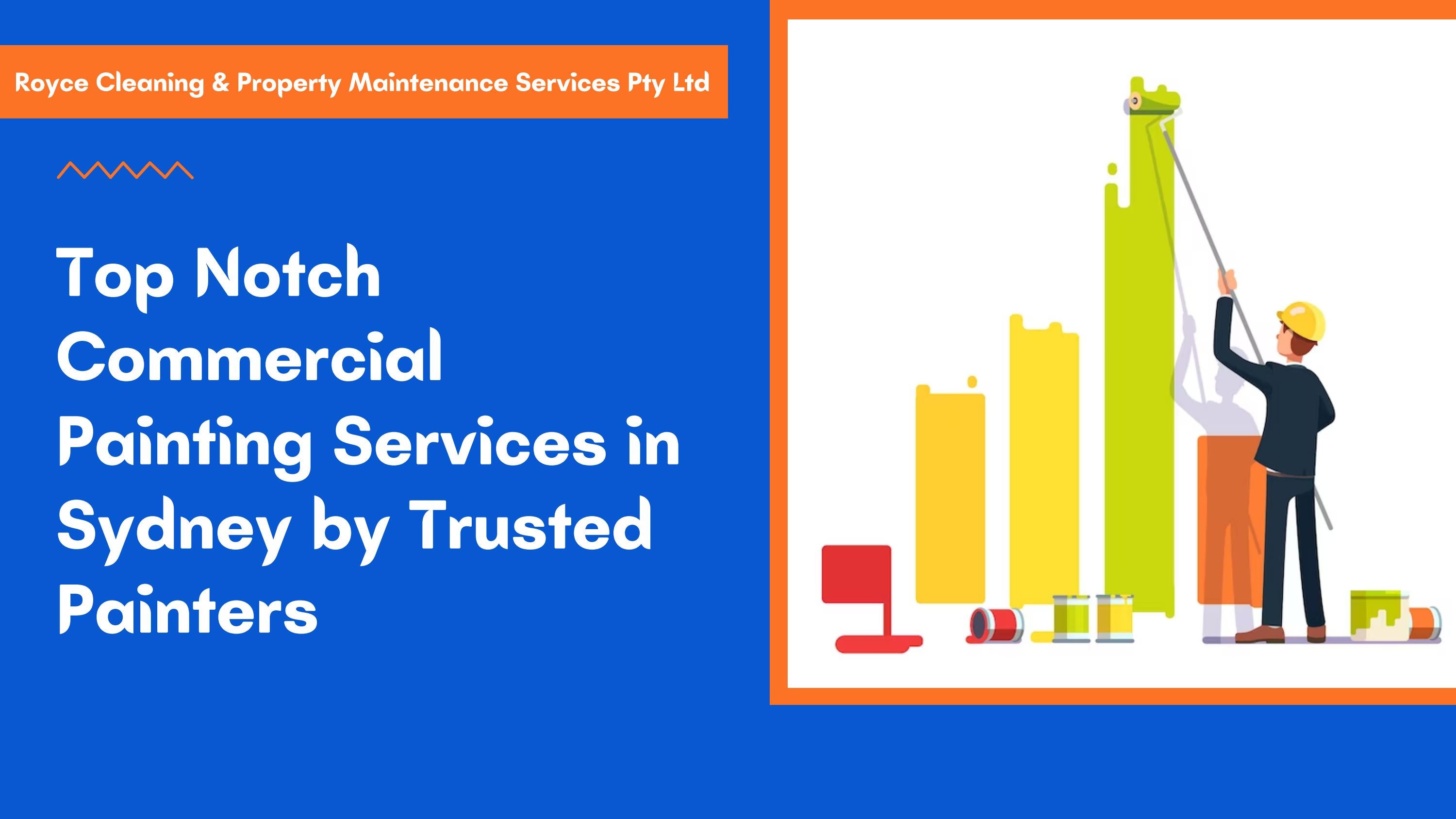 Top Notch Commercial Painting Services in Sydney by Trusted Painters by