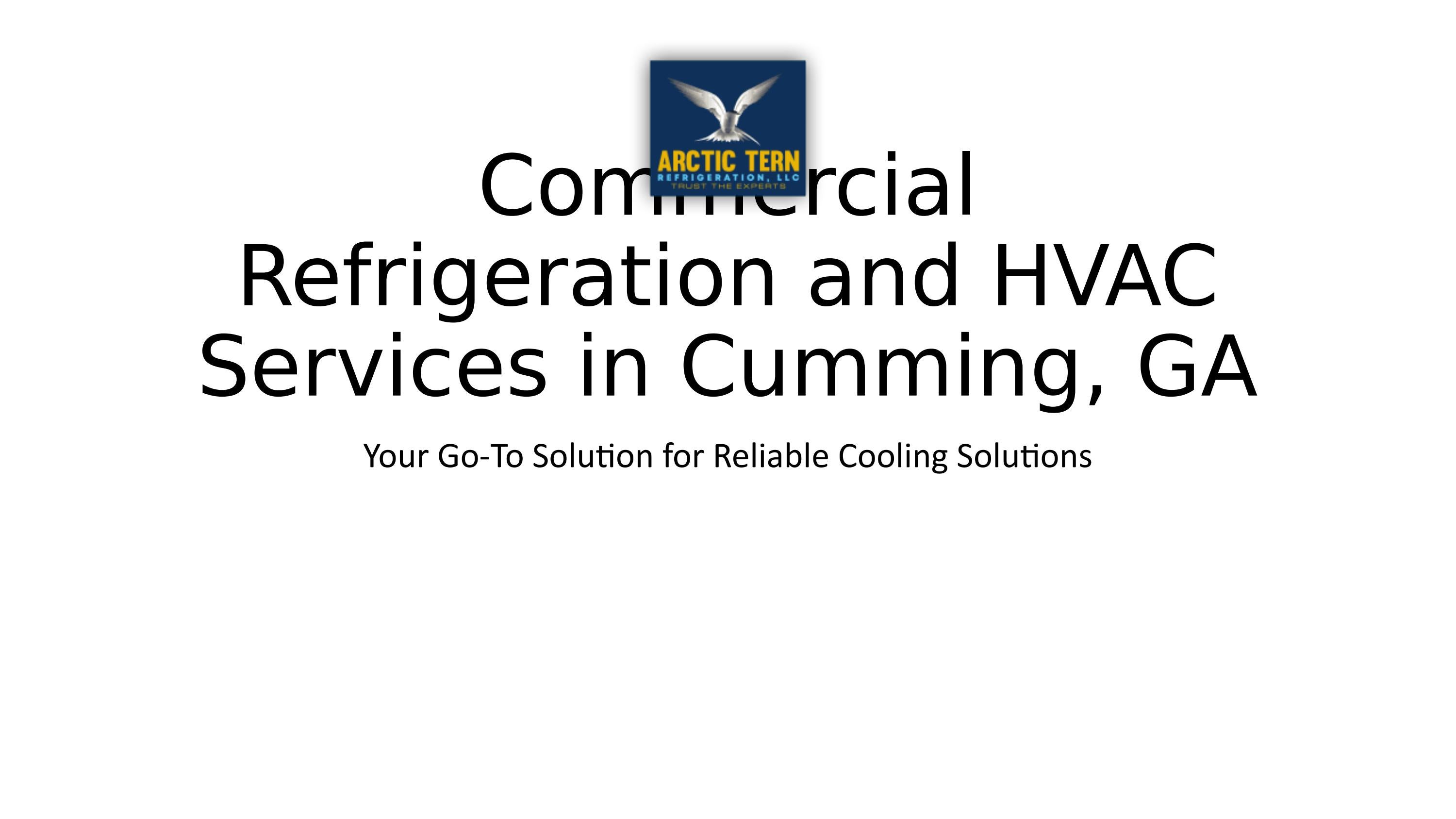 Commercial Refrigeration Repair Near You Arctic Tern Refrigeration by