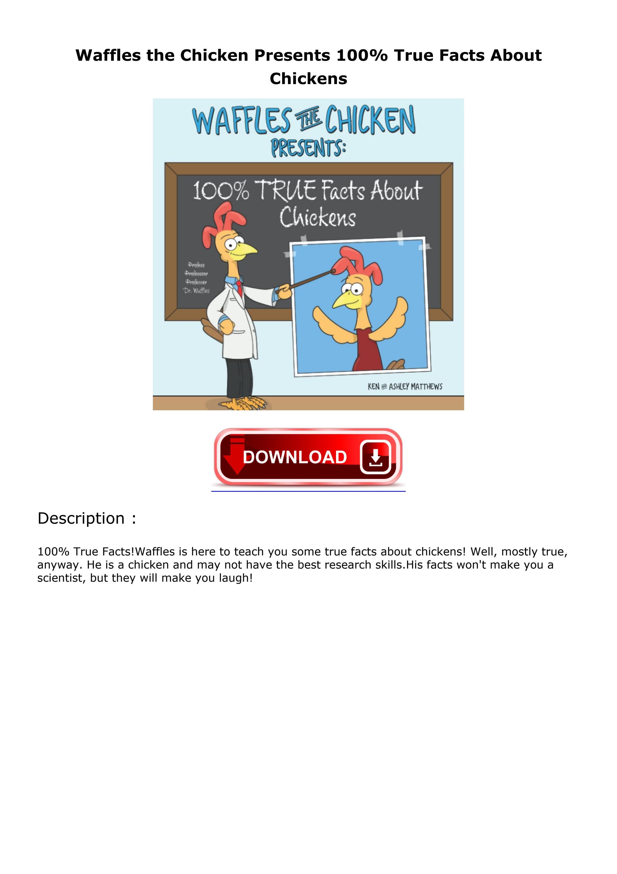 [⭐PDF READ ONLINE⭐] Waffles the Chicken Presents 100 True Facts About
