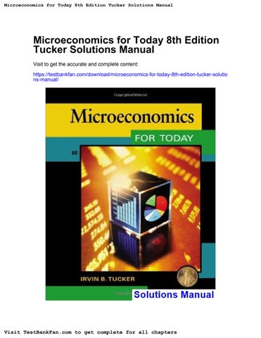 Full_download_microeconomics for today 8th edition tucker solutions ...
