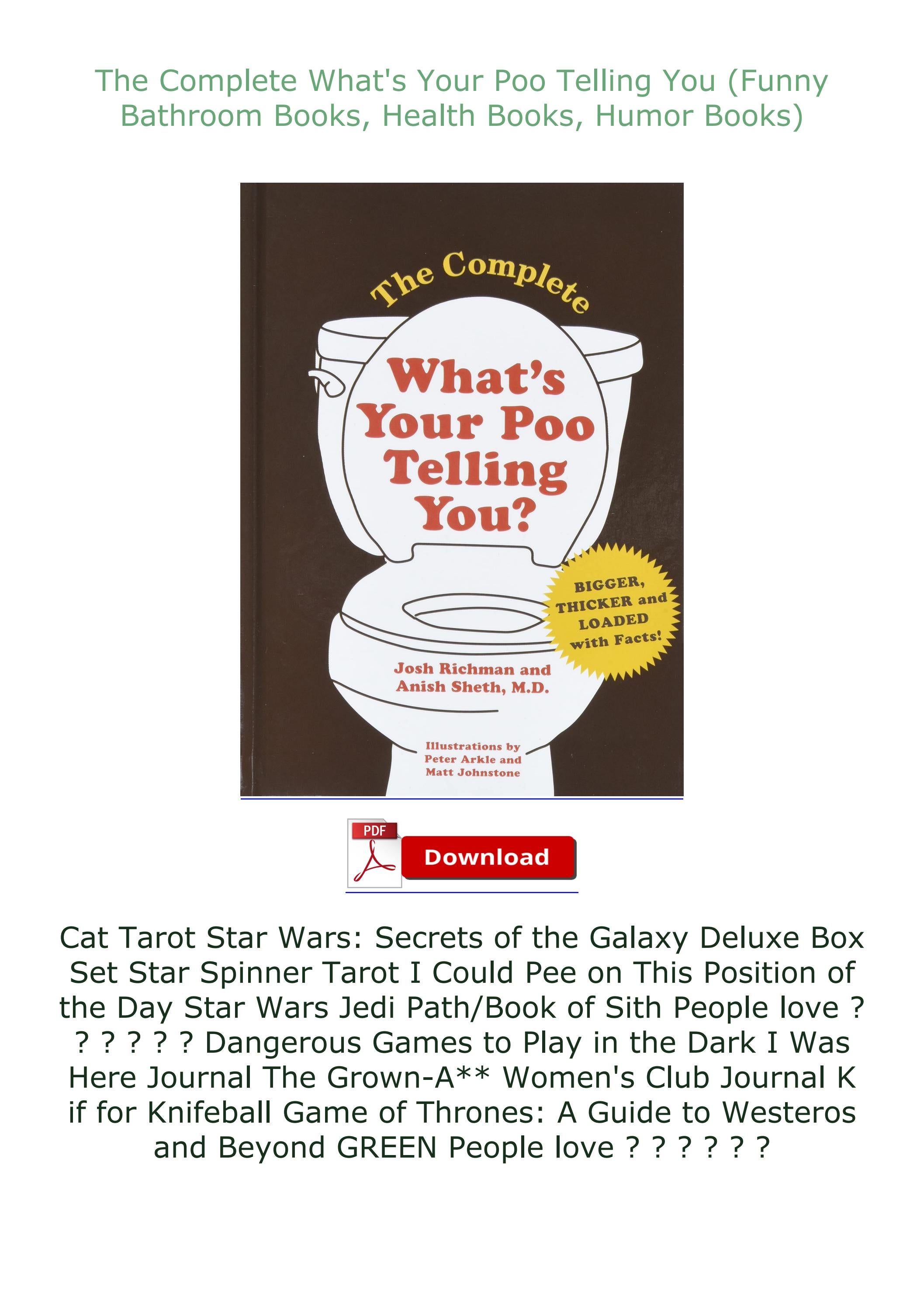 {⚡PDF⚡} DOWNLOAD The Complete What's Your Poo Telling You (Funny