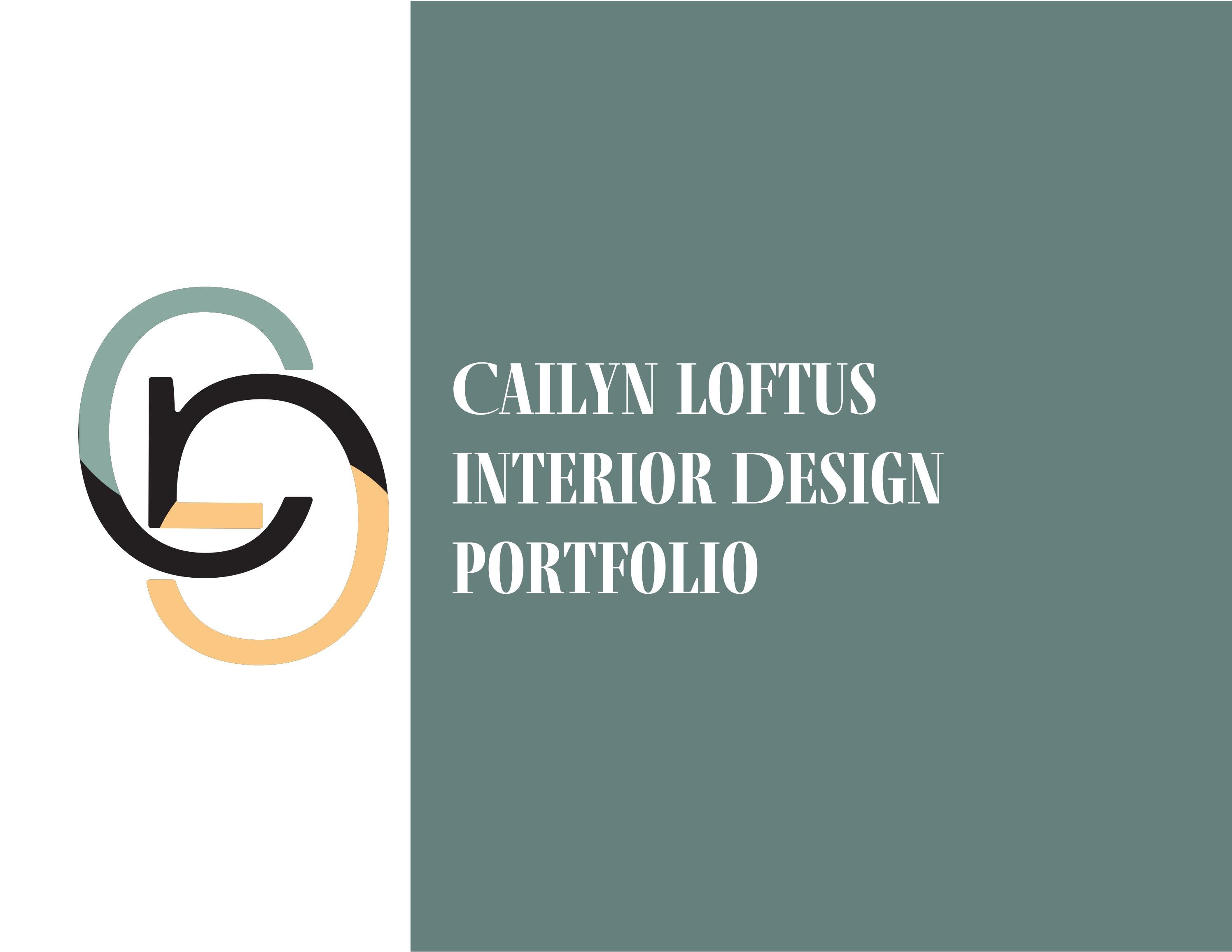 Cailyn Loftus Interior Design Portfolio by Cailyn Loftus Issuu