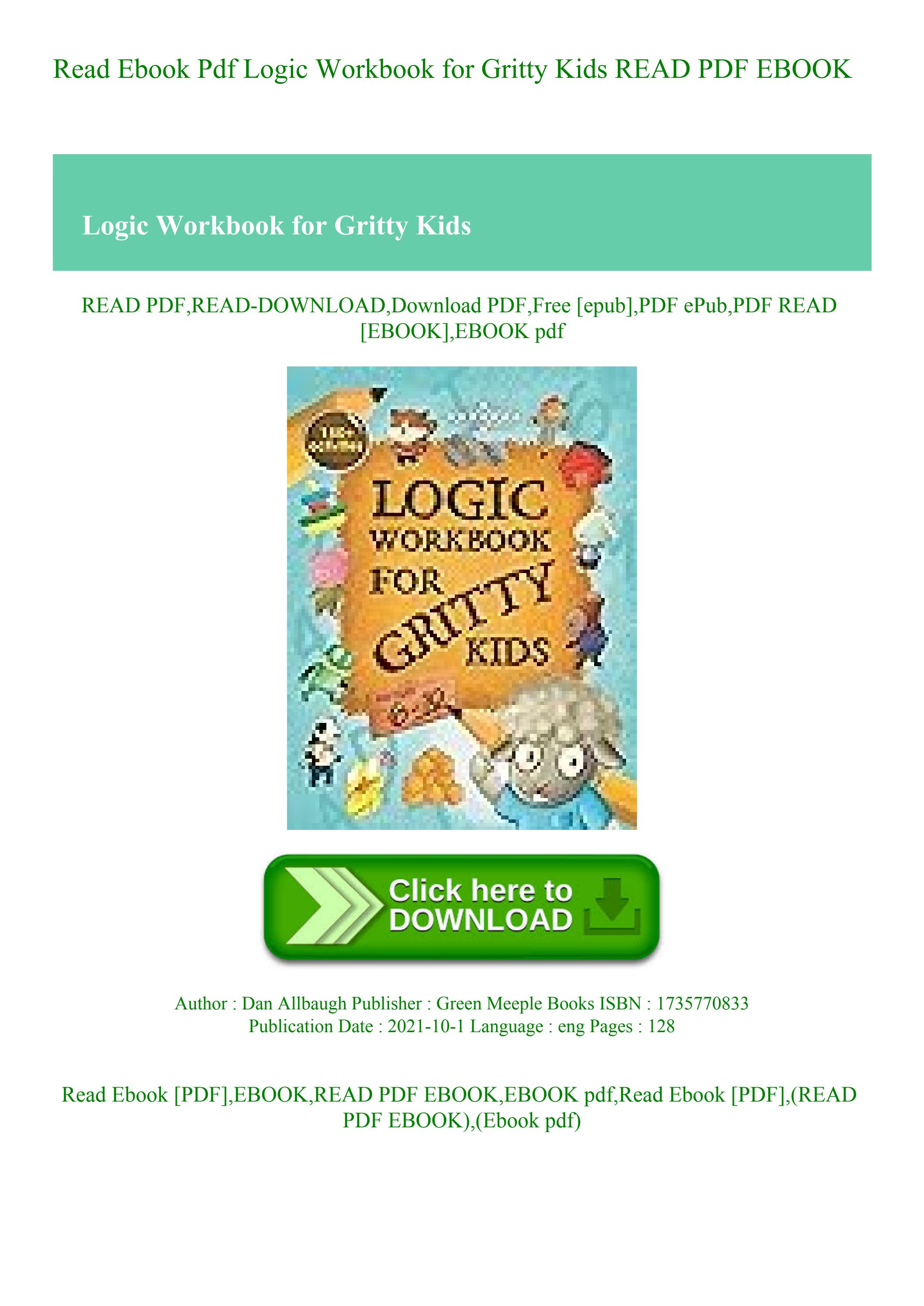 Read Ebook Pdf Logic Workbook for Gritty Kids READ PDF EBOOK by