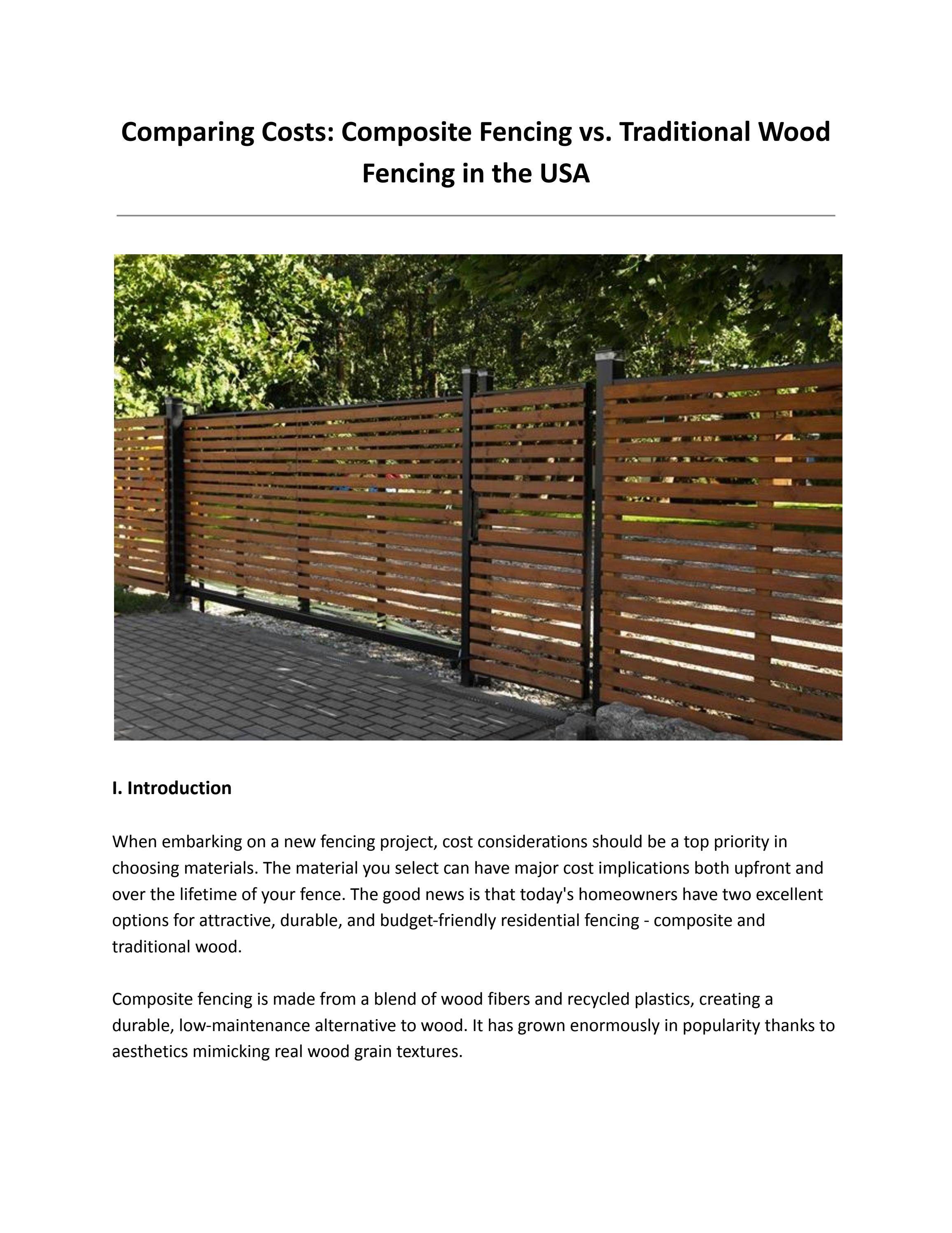 Comparing Costs Composite Fencing vs. Traditional Wood Fencing in the