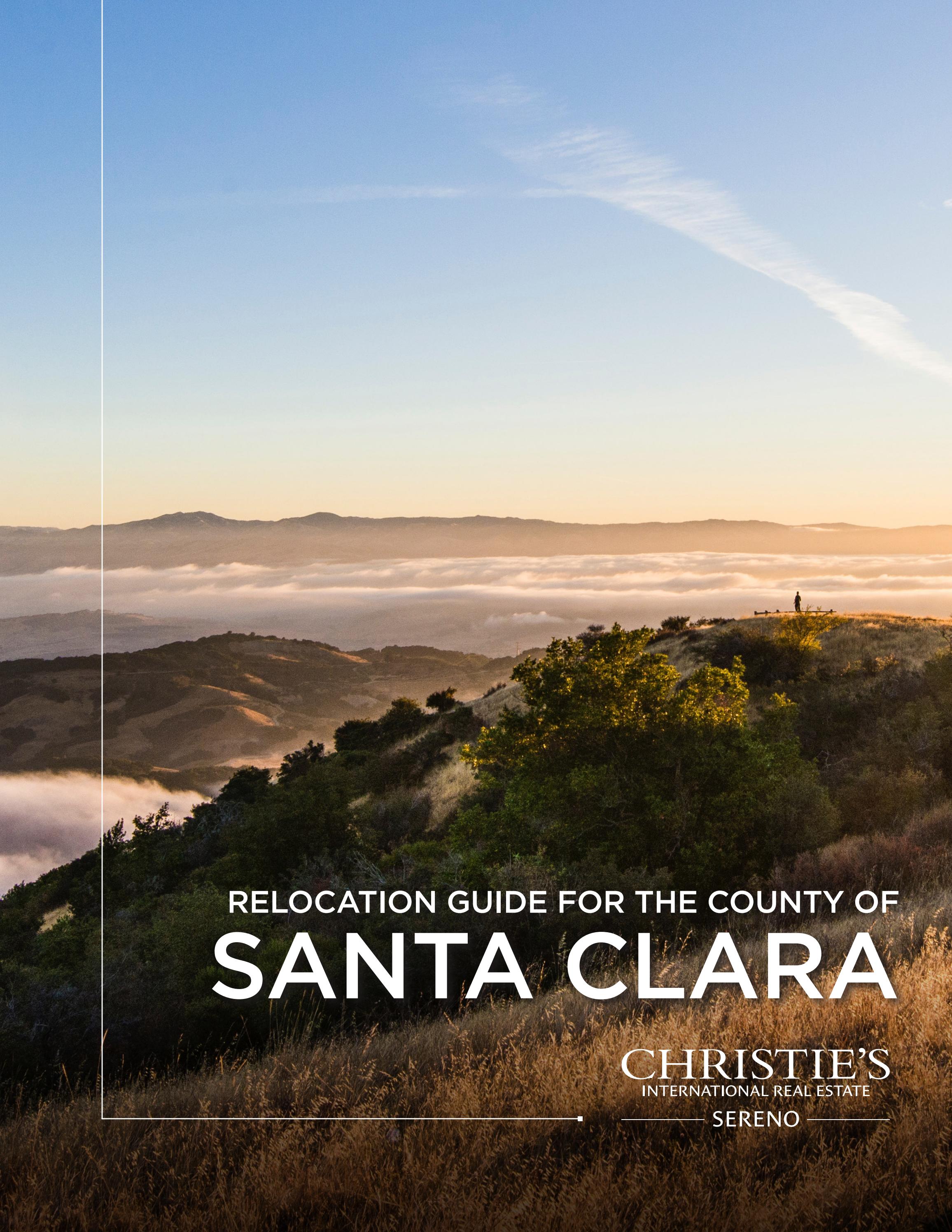Santa Clara County Relocation Guide by Christie's International Real ...