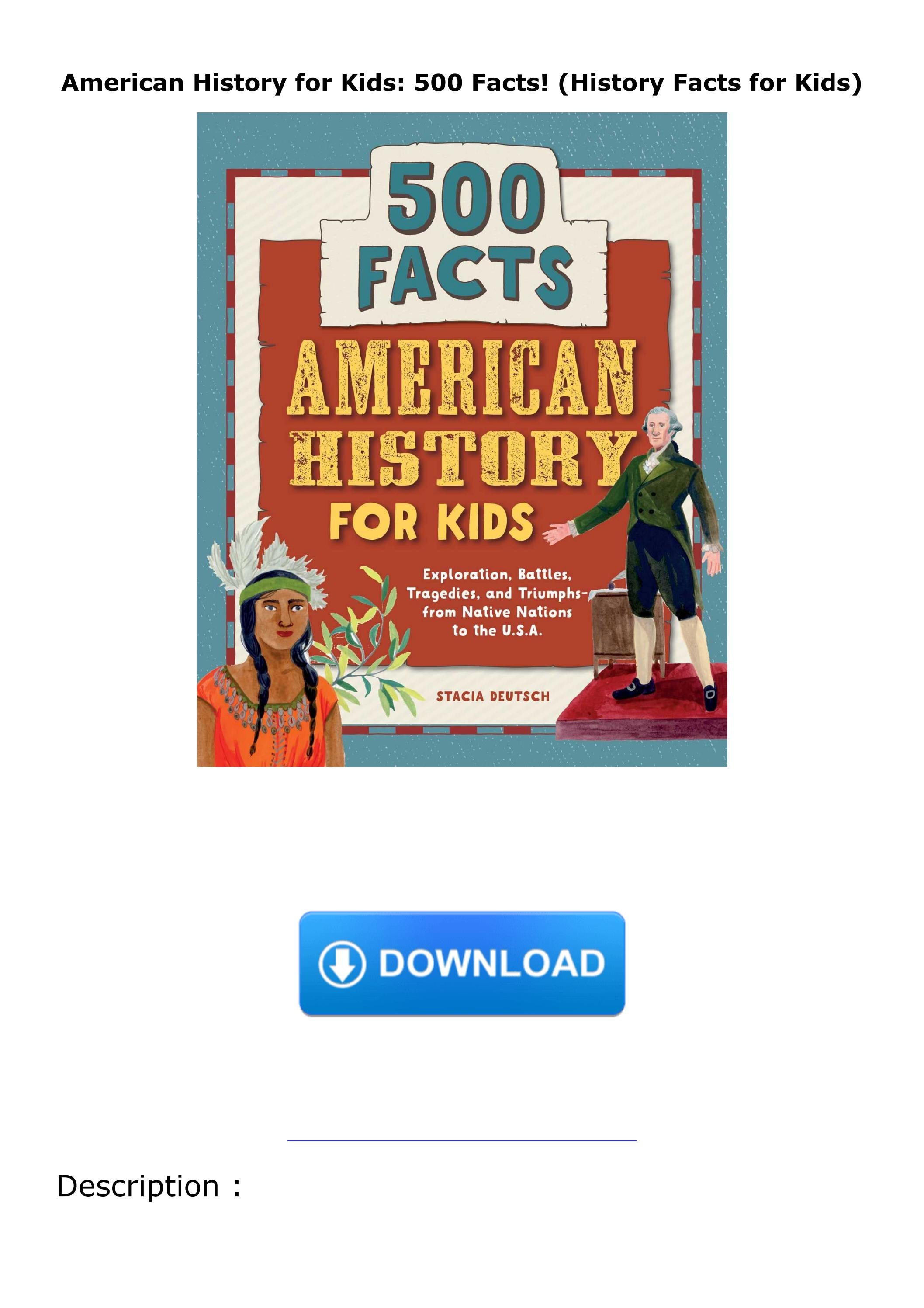 download⚡️[EBOOK] ️ American History for Kids: 500 Facts! (History