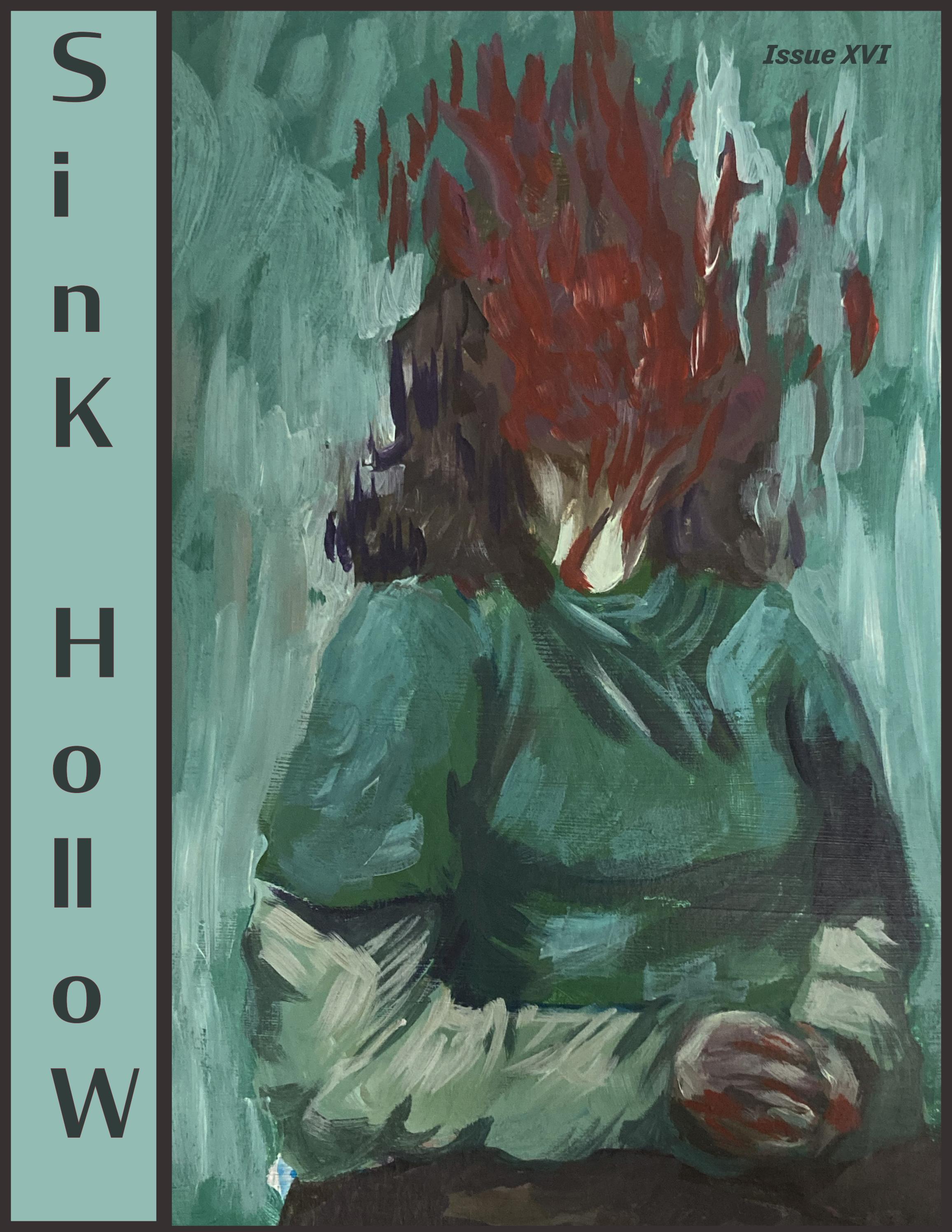 Sink Hollow Issue 16 by Sink Hollow Undergraduate Literary Journal