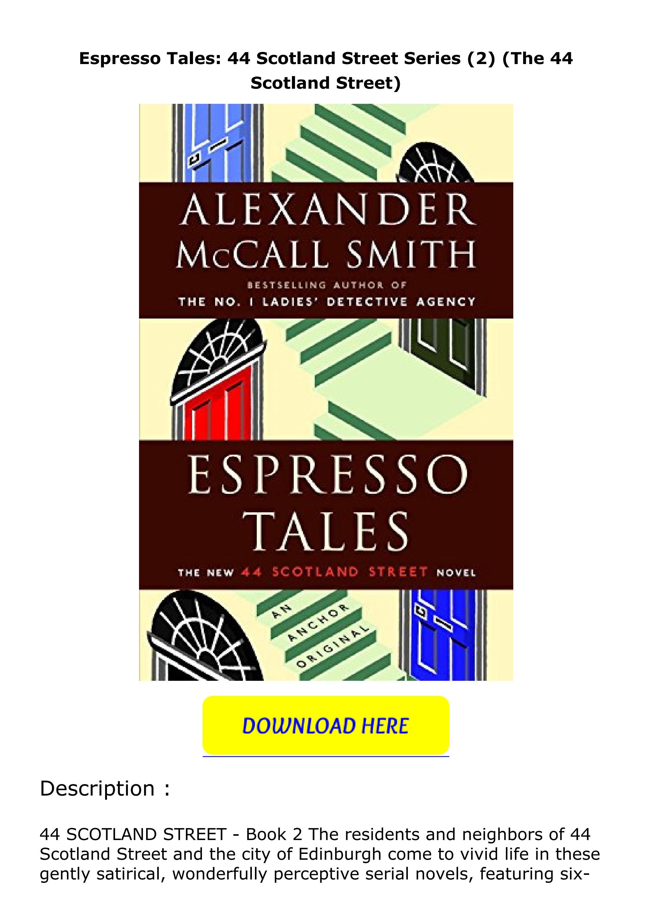 PDF ️Download ️ Espresso Tales 44 Scotland Street Series (2) (The 44