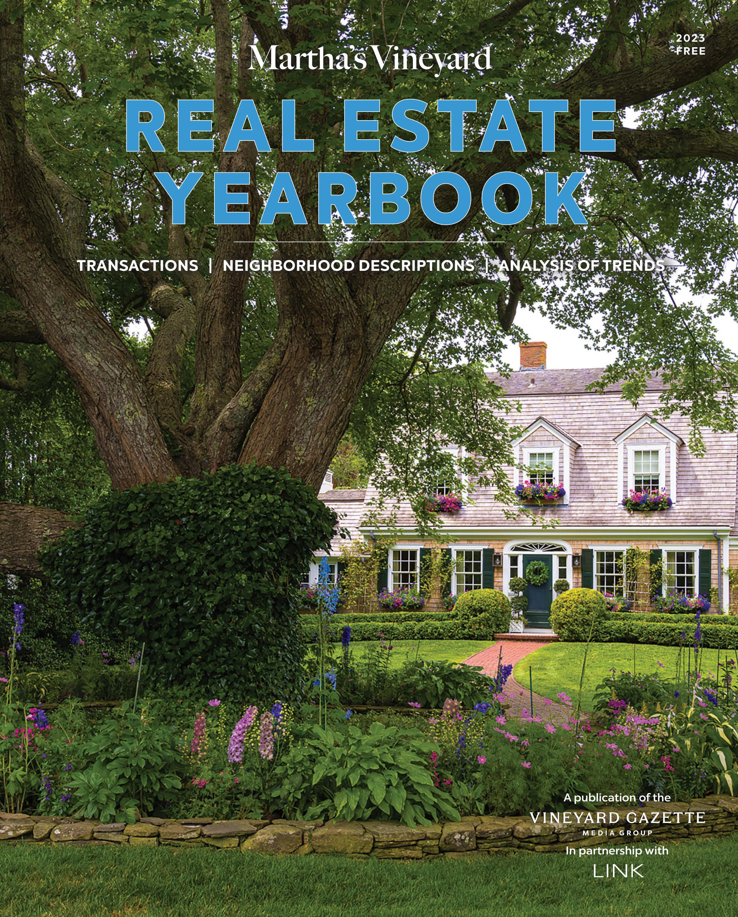 Real Estate YearBook 2023 by vineyardgazettemediagroup Issuu