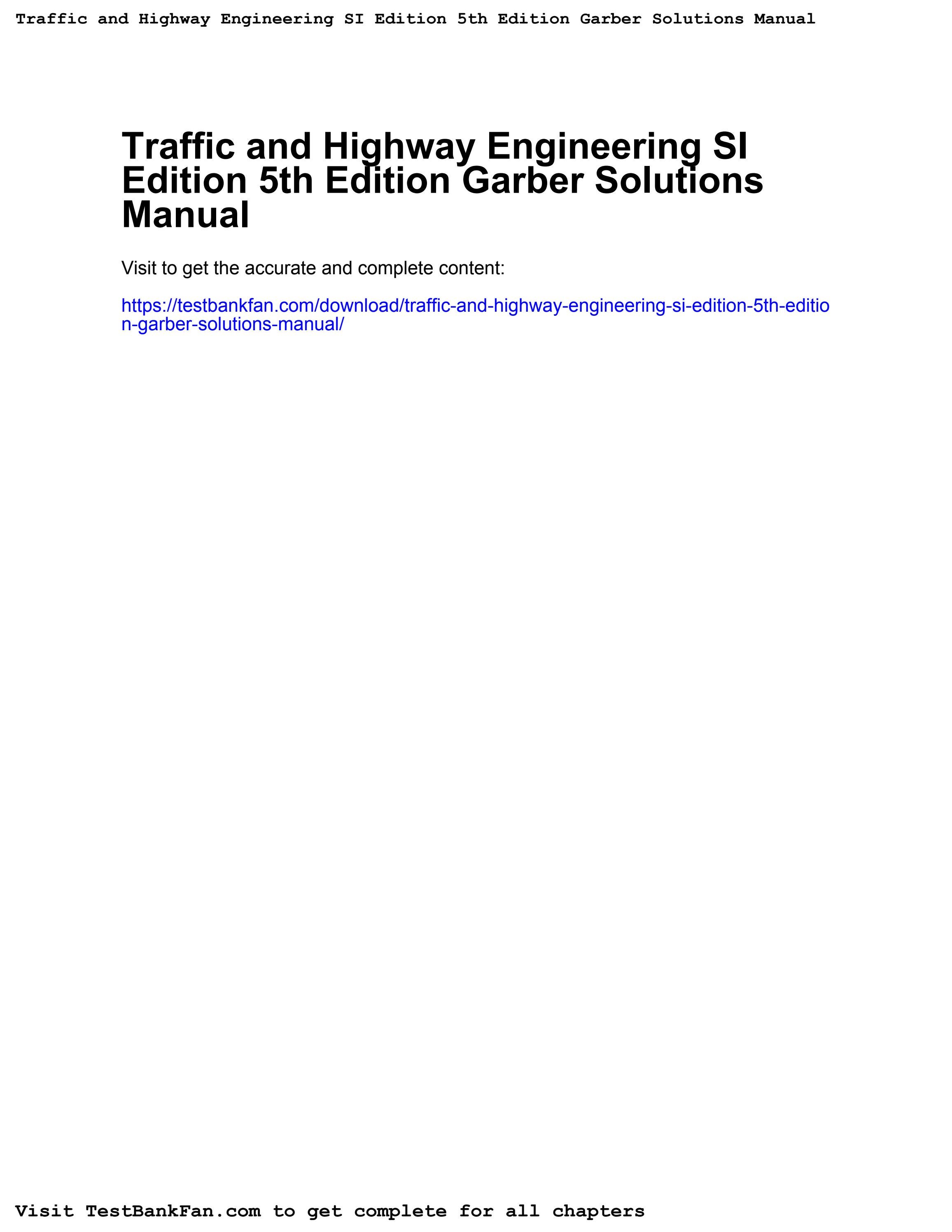 Full_download_traffic and highway engineering si edition 5th edition garber solutions manual by