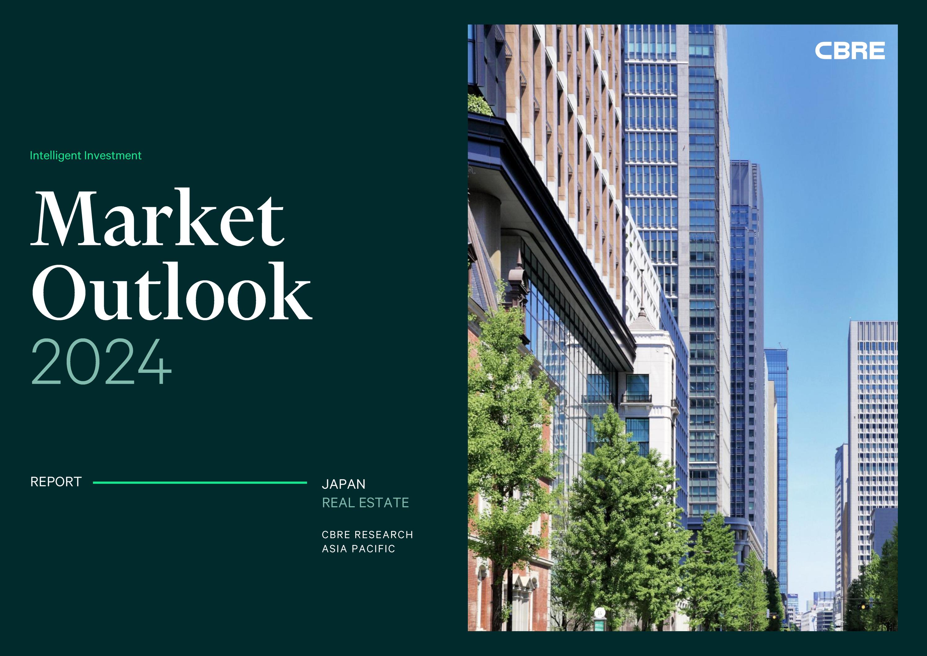 Japan Market Outlook 2024 by CBRE-JAPAN-MARCOMMS-ARCHV - Issuu