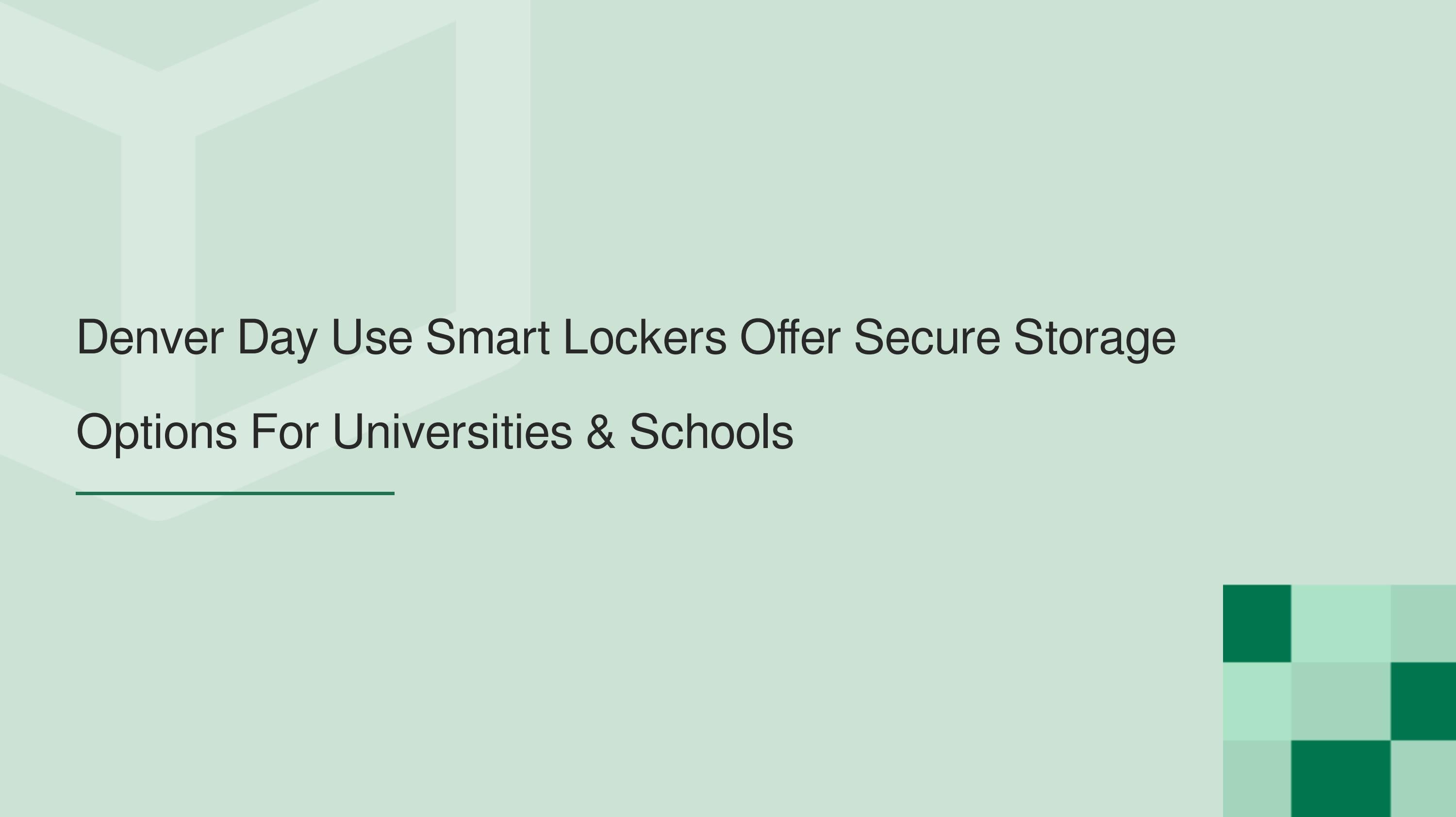Denver Day Use Smart Lockers Offer Secure Storage Options For