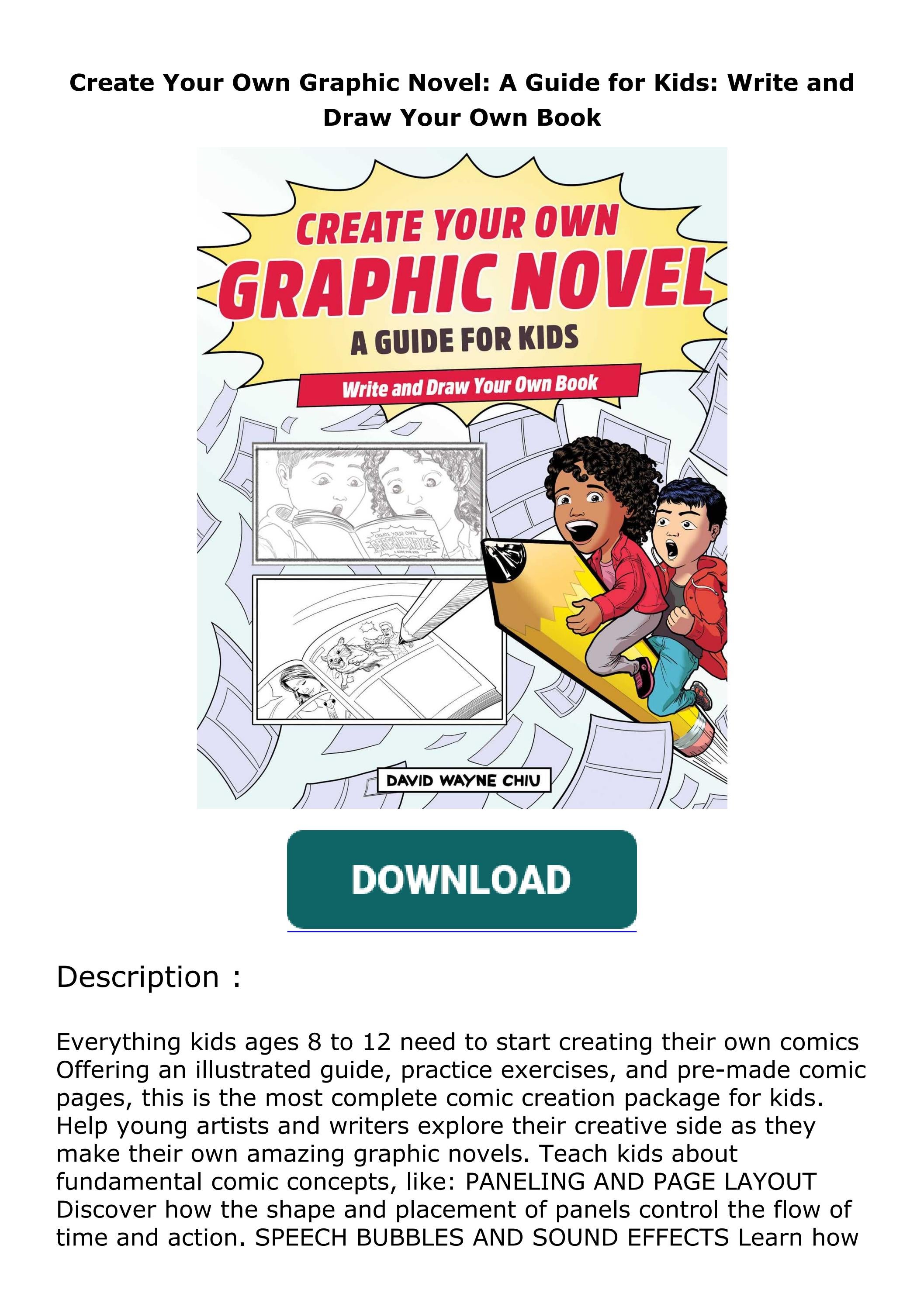 book ️[READ] ️ Create Your Own Graphic Novel A Guide for Kids Write