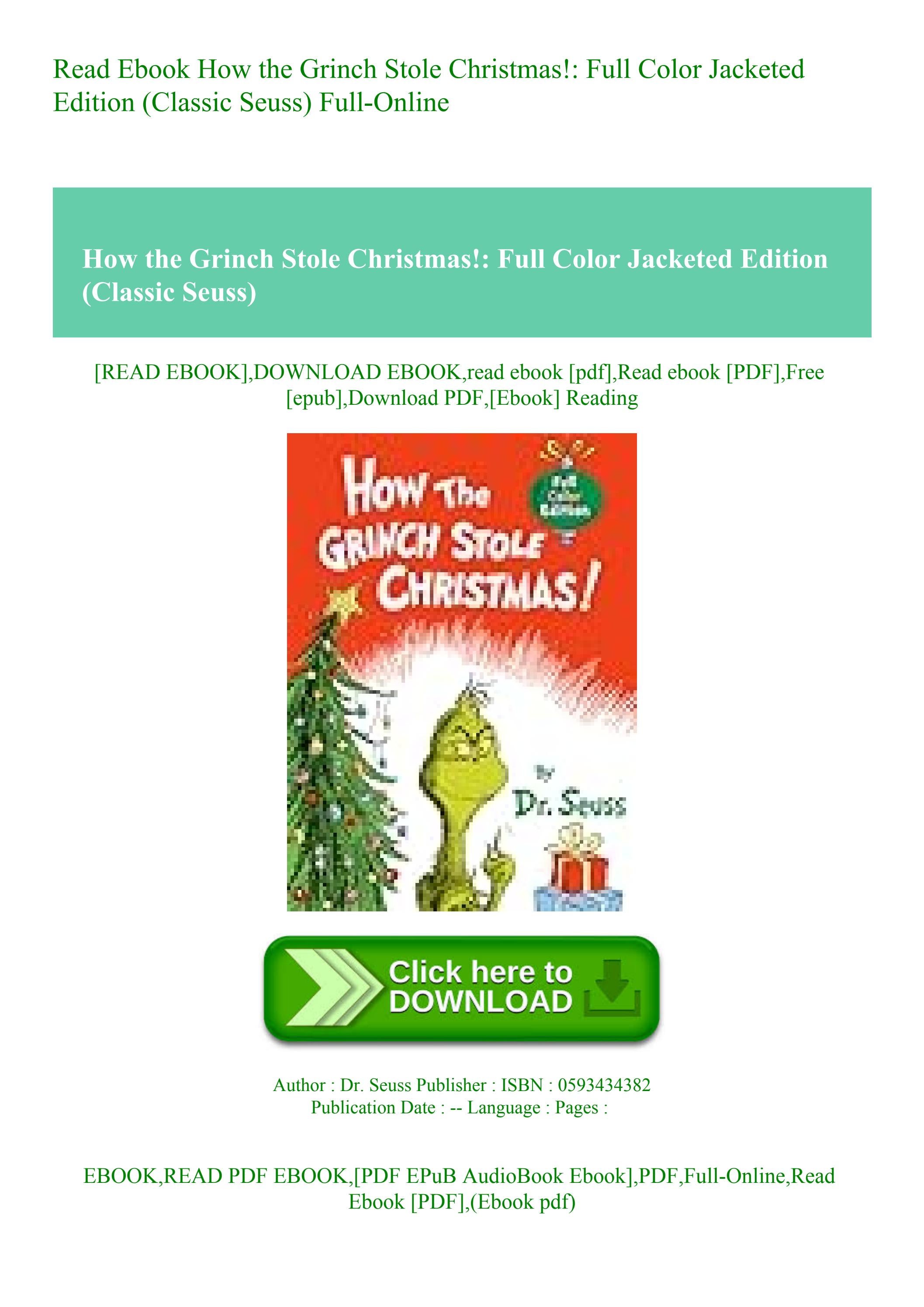 Read Ebook How the Grinch Stole Christmas! Full Color Jacketed Edition