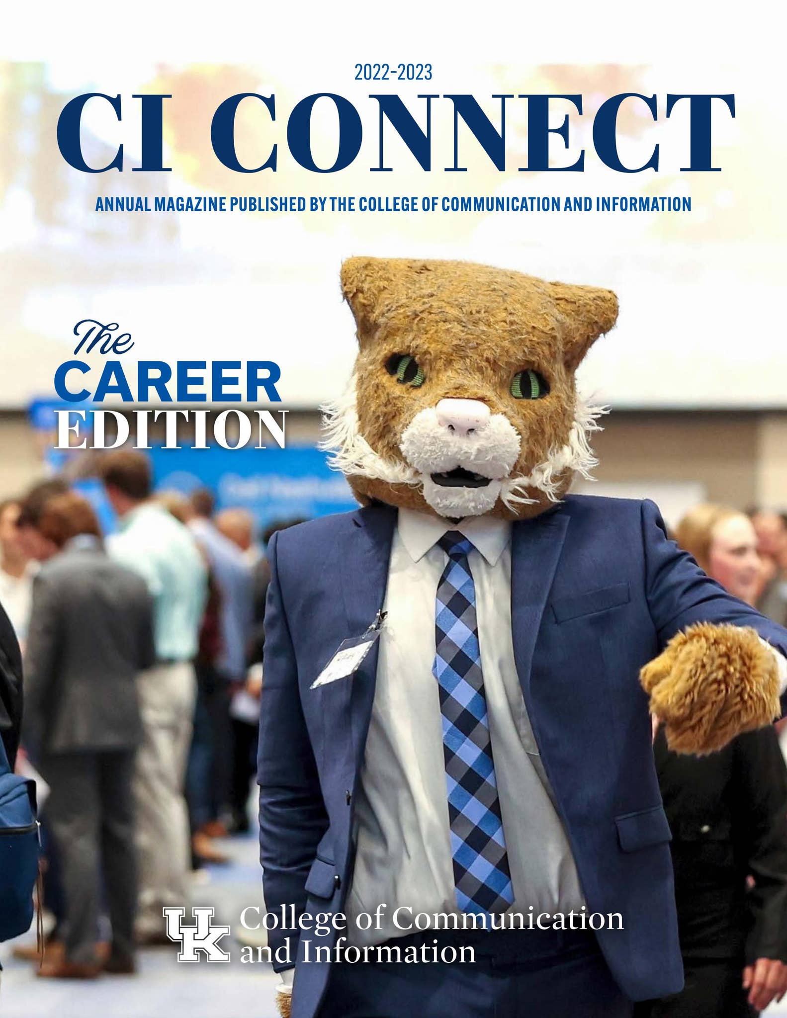 20222023 CI Connect Magazine by UK College of Communication and