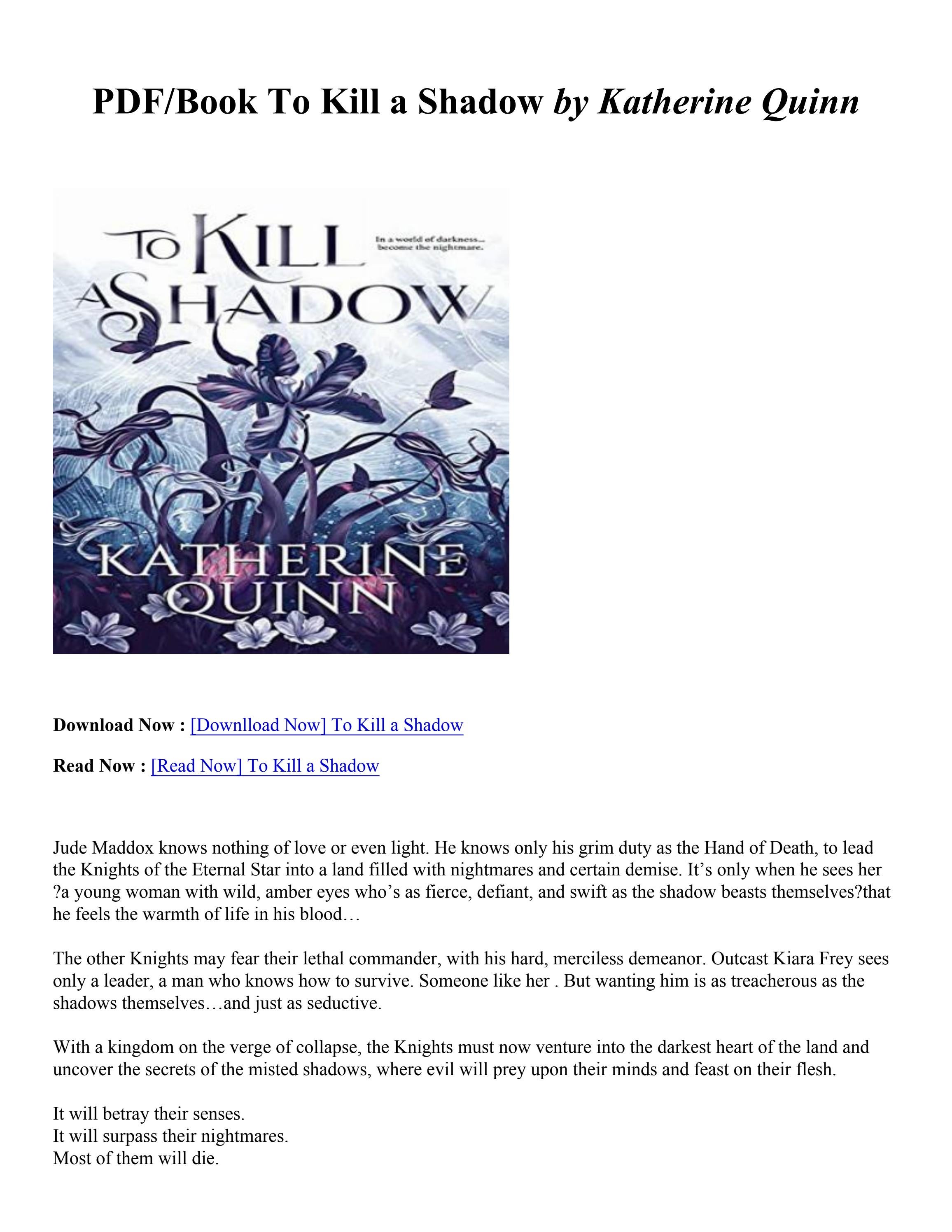PDF Download) To Kill A Shadow By Katherine Quinn By.