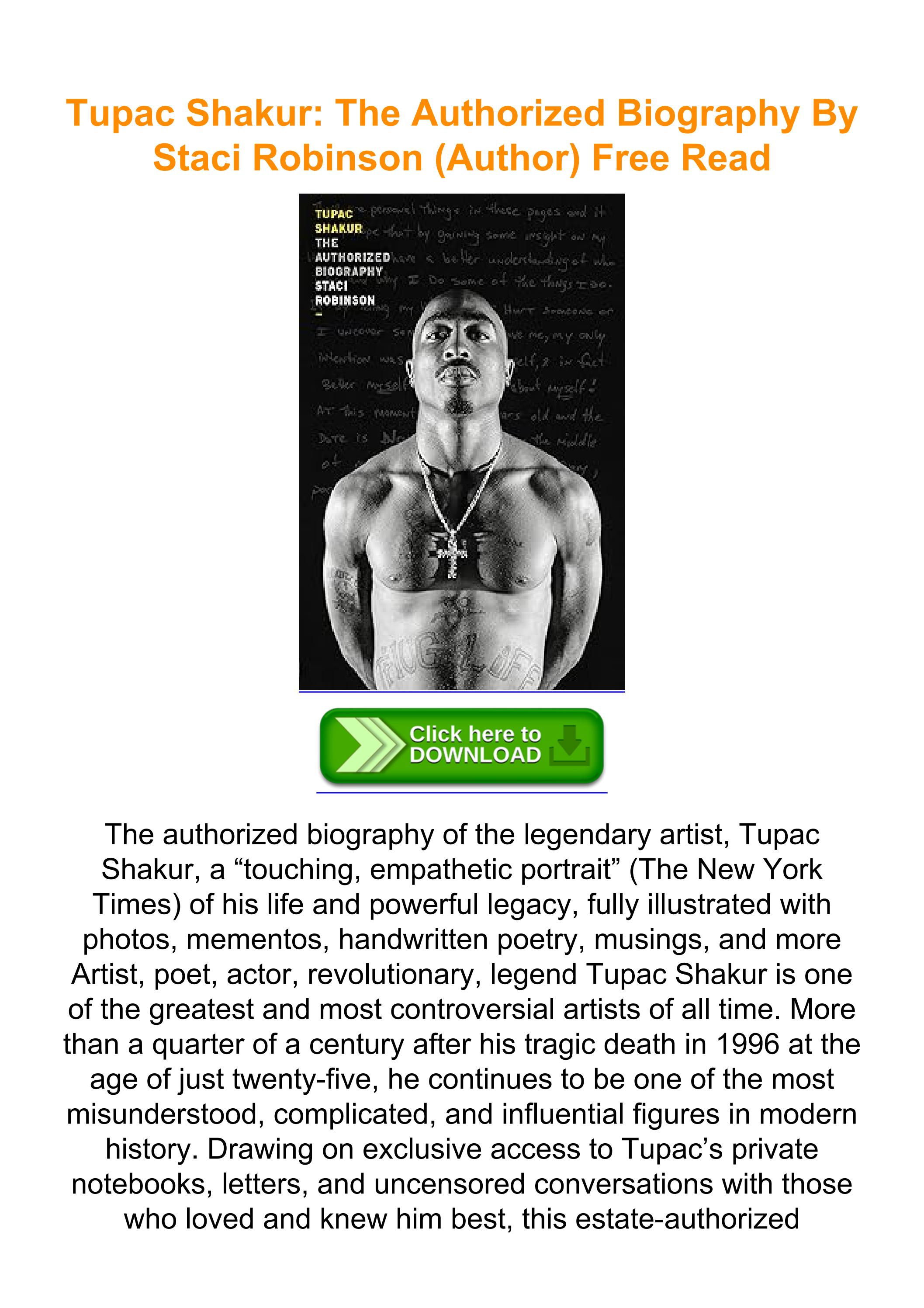 Tupac Shakur: The Authorized Biography By Staci Robinson (Author) Free