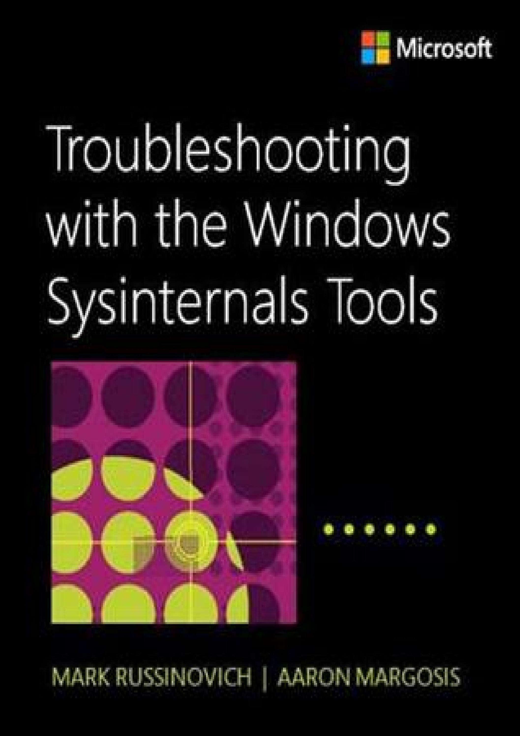 Read Troubleshooting with the Windows Sysinternals Tools (IT Best