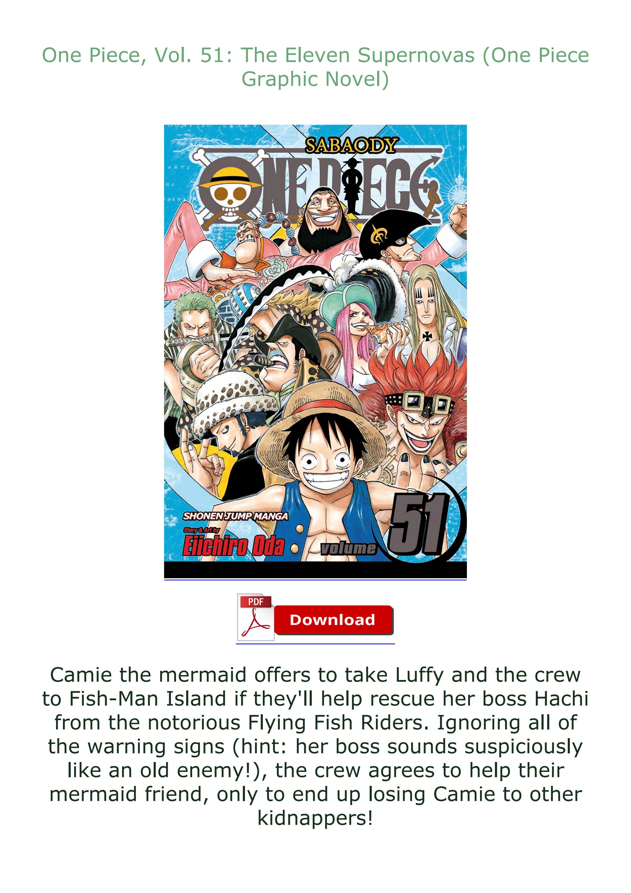 READ (⚡PDF⚡) One Piece, Vol. 51 The Eleven Supernovas (One Piece