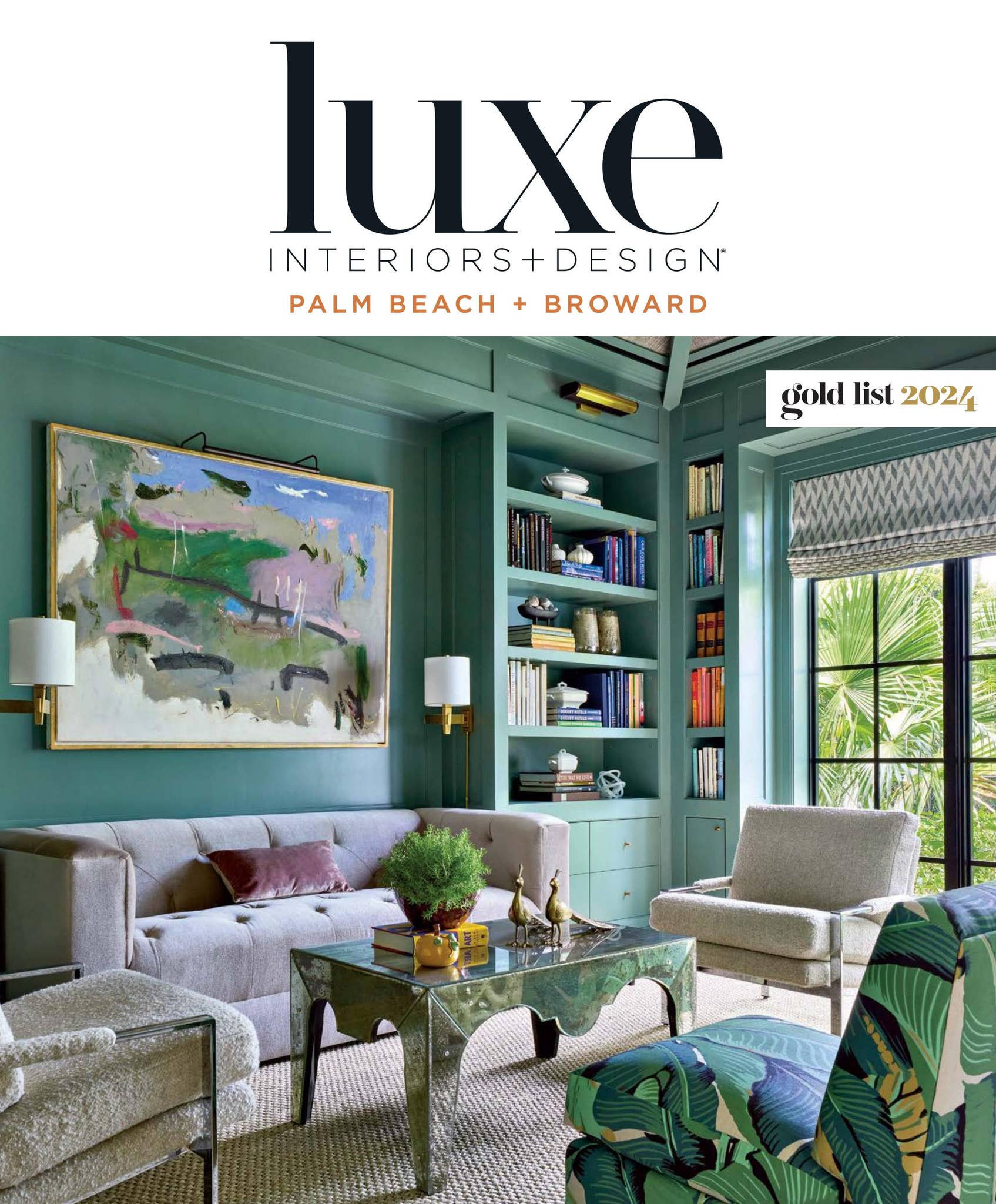 Luxe Magazine - January/February 2024 Palm Beach by Luxe Interiors ...