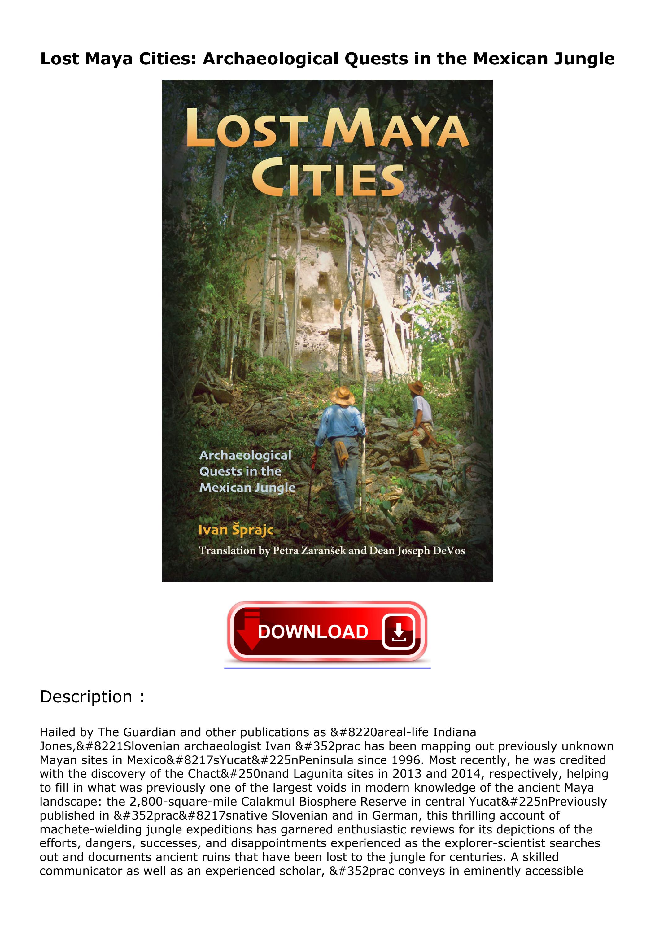 Pdf Download Lost Maya Cities Archaeological Quests In The Mexican By Brynnhodgesase Issuu Pdf Download Lost Maya Cities Archaeological Quests In The Mexican By Brynnhodgesase Issuu