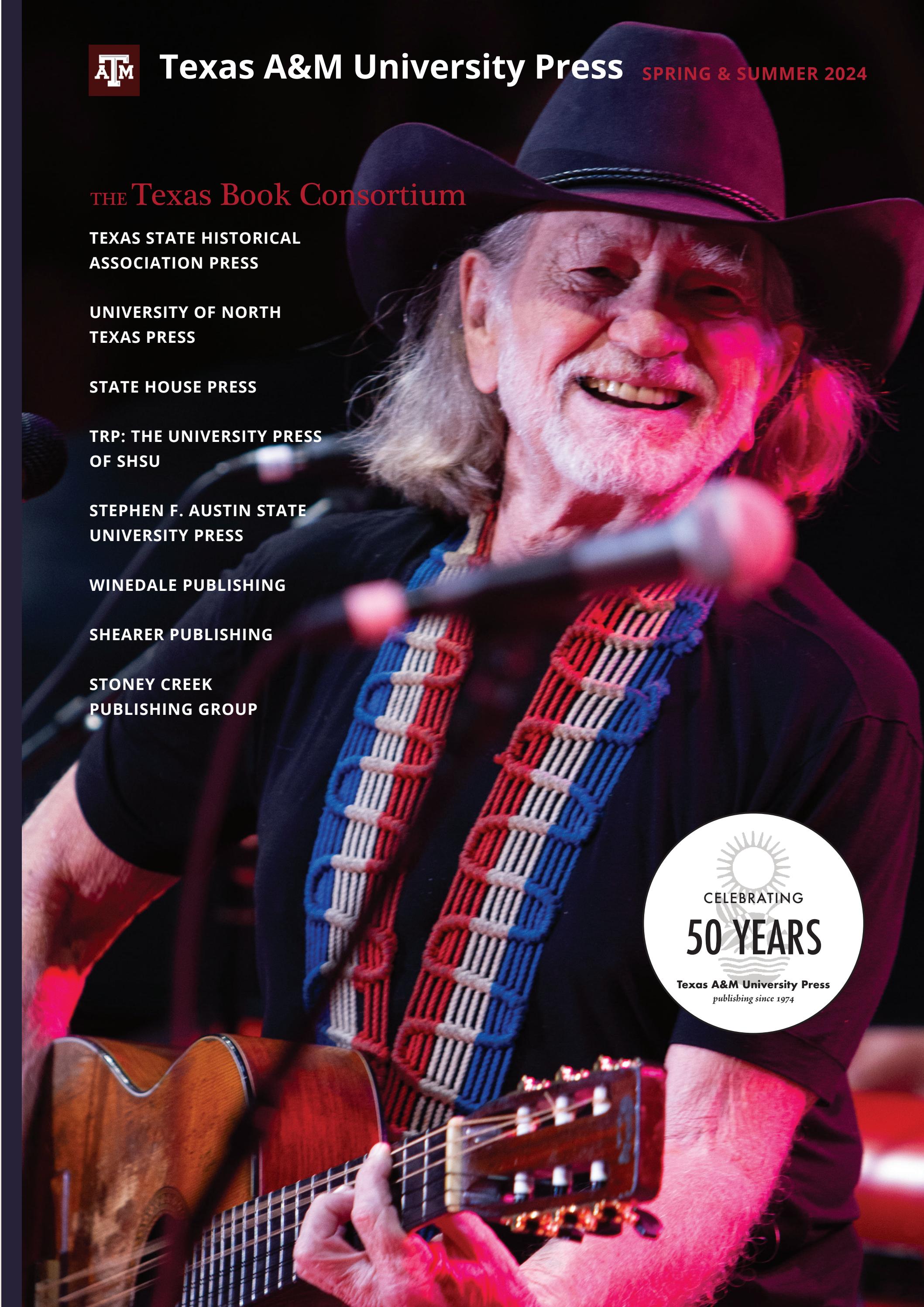 Spring and Summer 2024 catalog, TAMU Press and the Texas Book