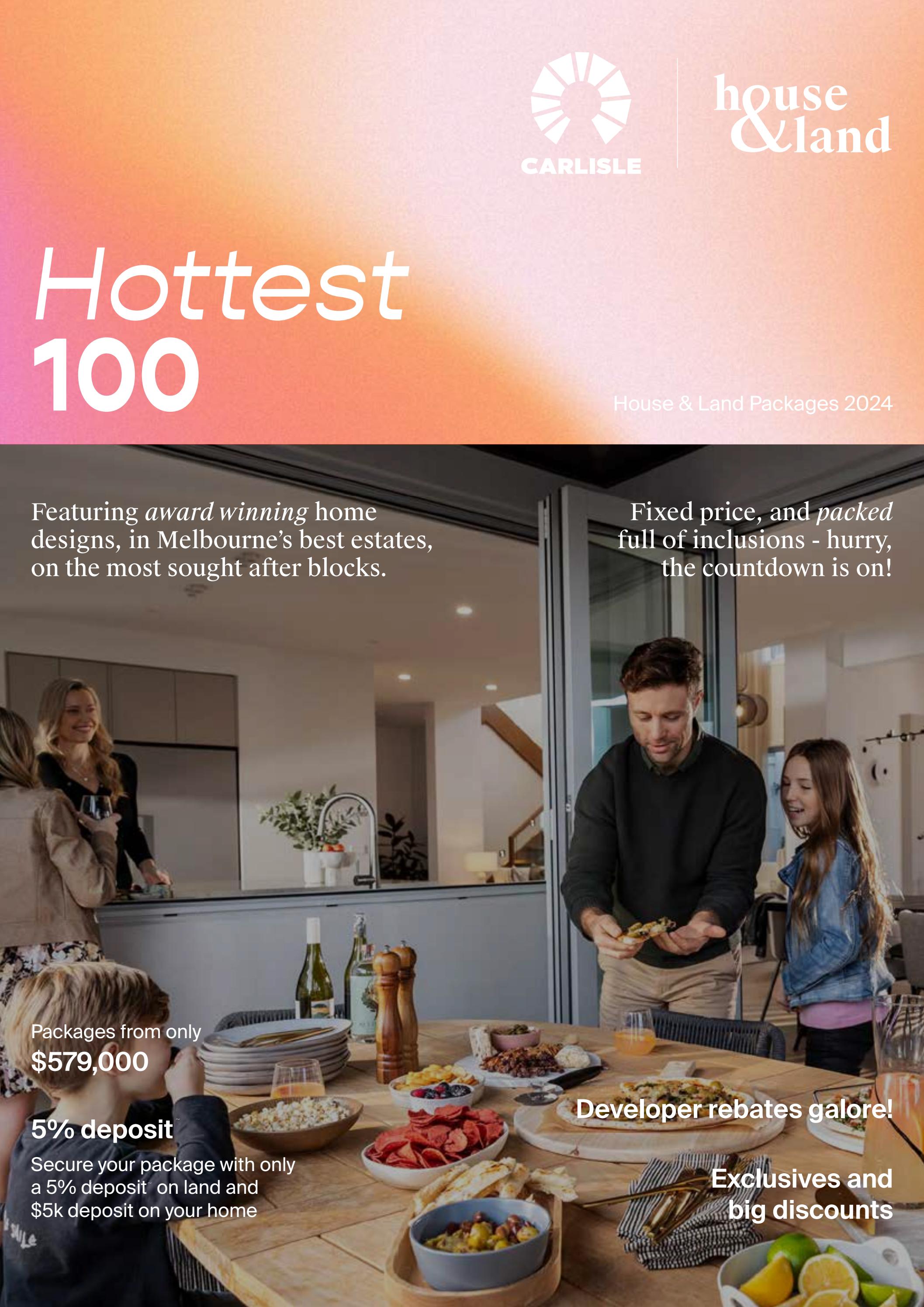 Carlisle Homes Hottest 100 House & Land Guide by Carlisle Homes - Issuu
