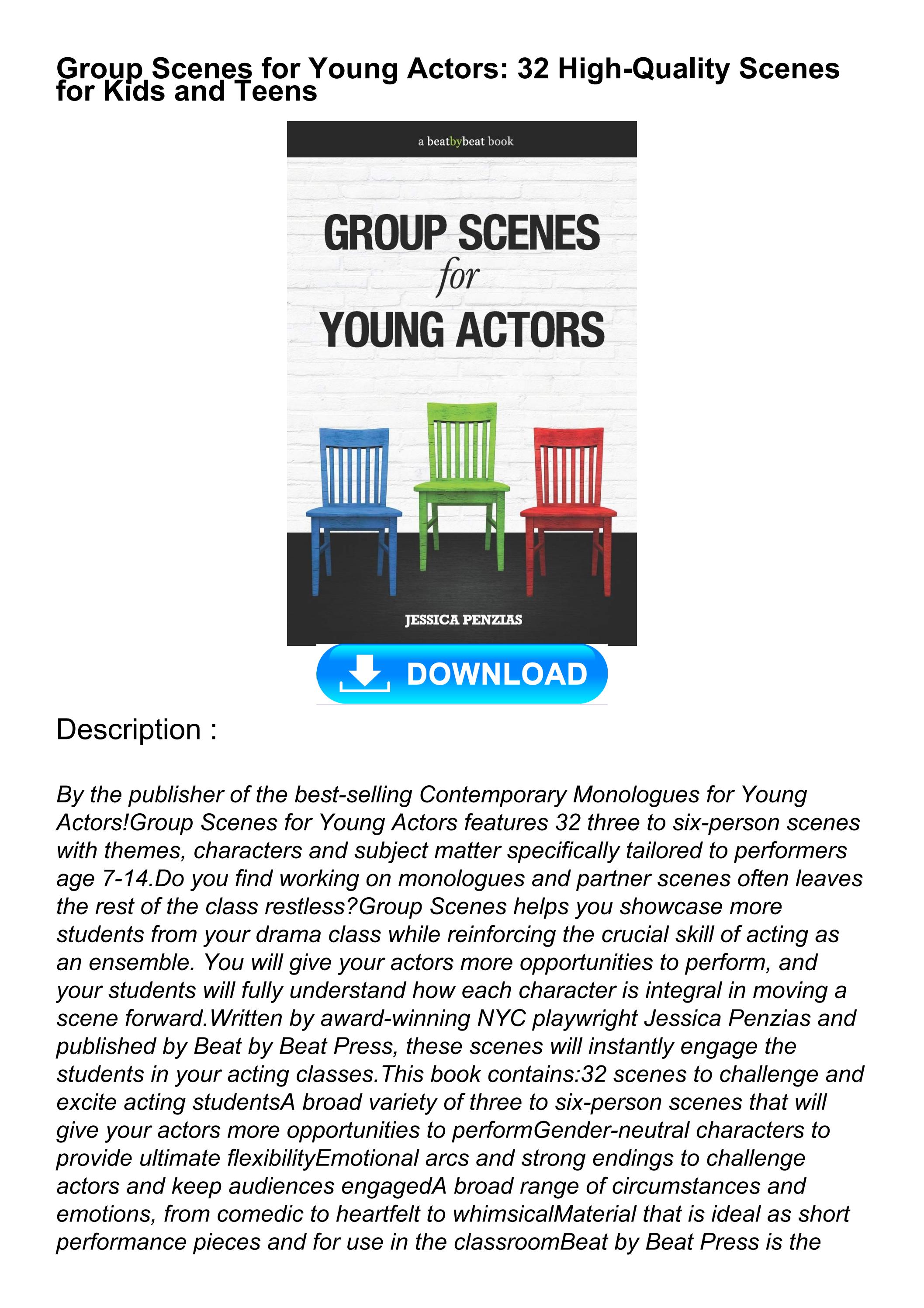 [PDF]⚡DOWNLOAD Group Scenes for Young Actors: 32 High-Quality Scenes for Kids and Teens by ...