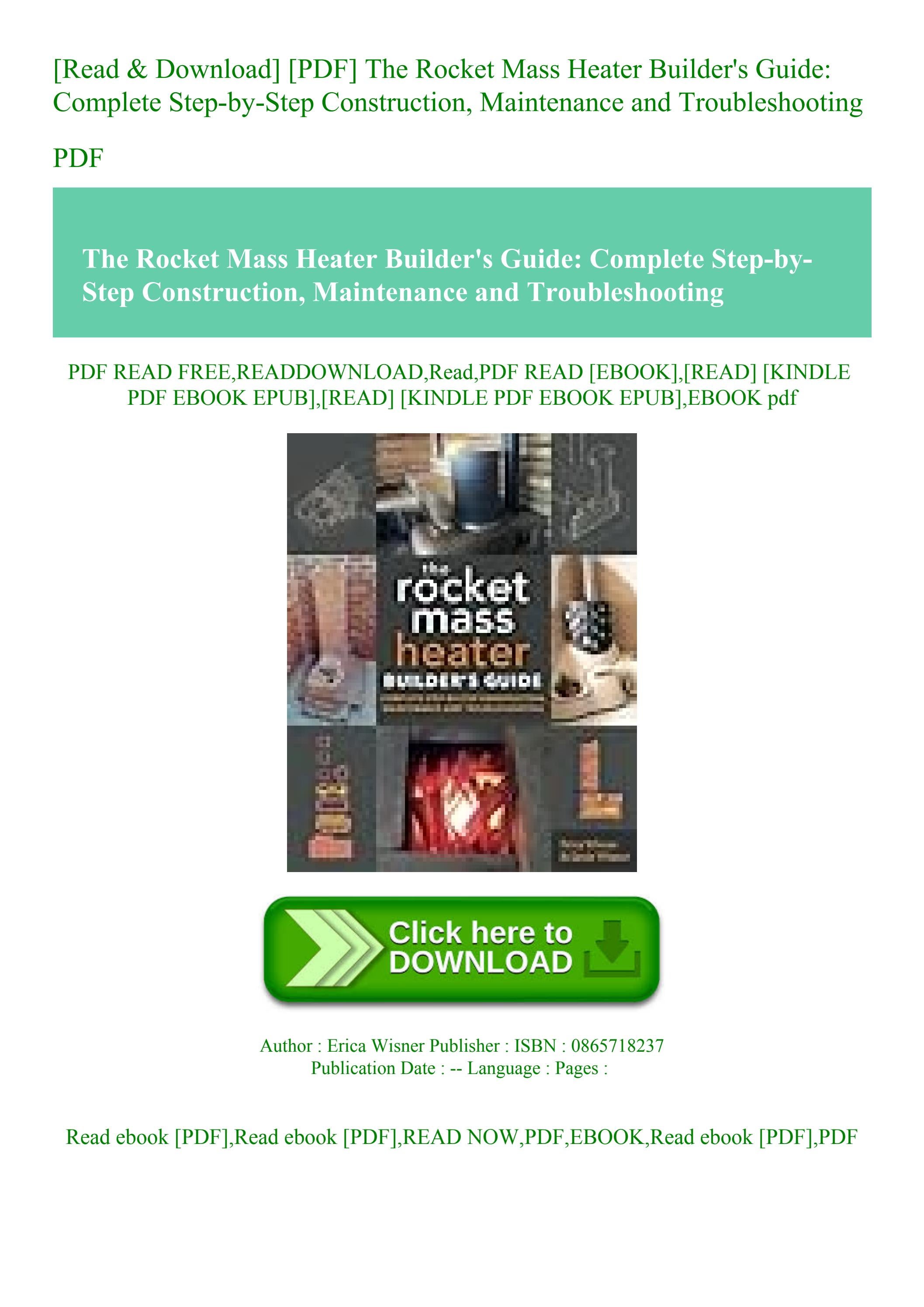 [Read & Download] [PDF] The Rocket Mass Heater Builder's Guide Complete