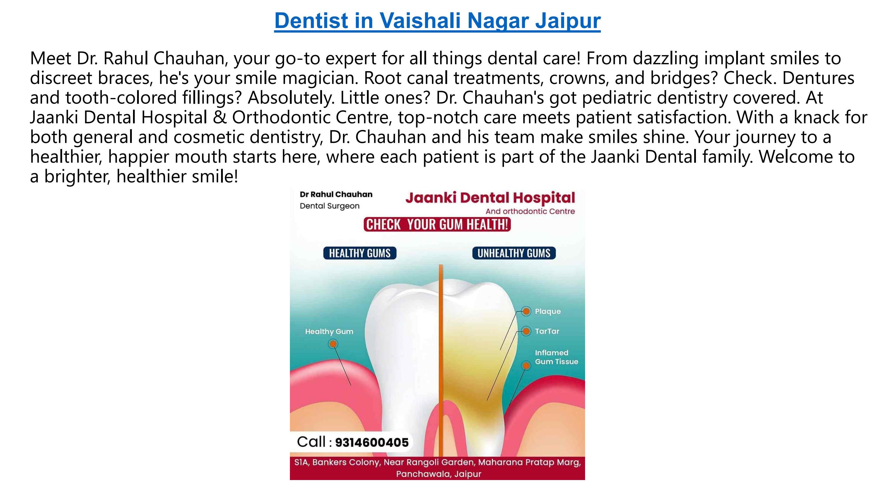 Dentist in Vaishali Nagar Jaipur by Jaanki Dental Hospital Orthodontic