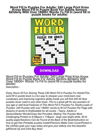[PDF] Word Fill In Puzzles For Adults: 240 Large Print Kriss Kross Word ...