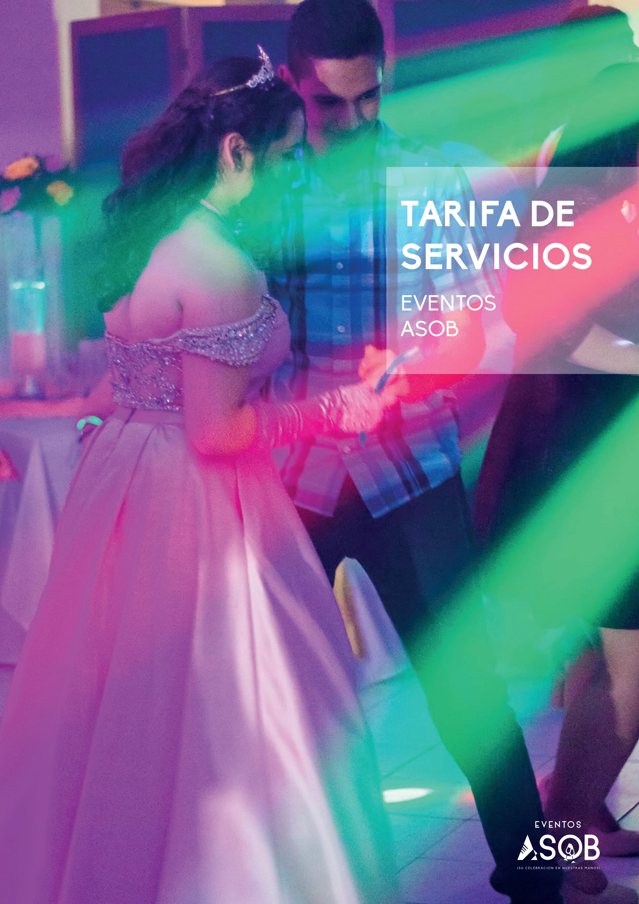 TARIFA DE SERVICIOS EVENTOS ASOB by María josé Hernández Escobar - Issuu