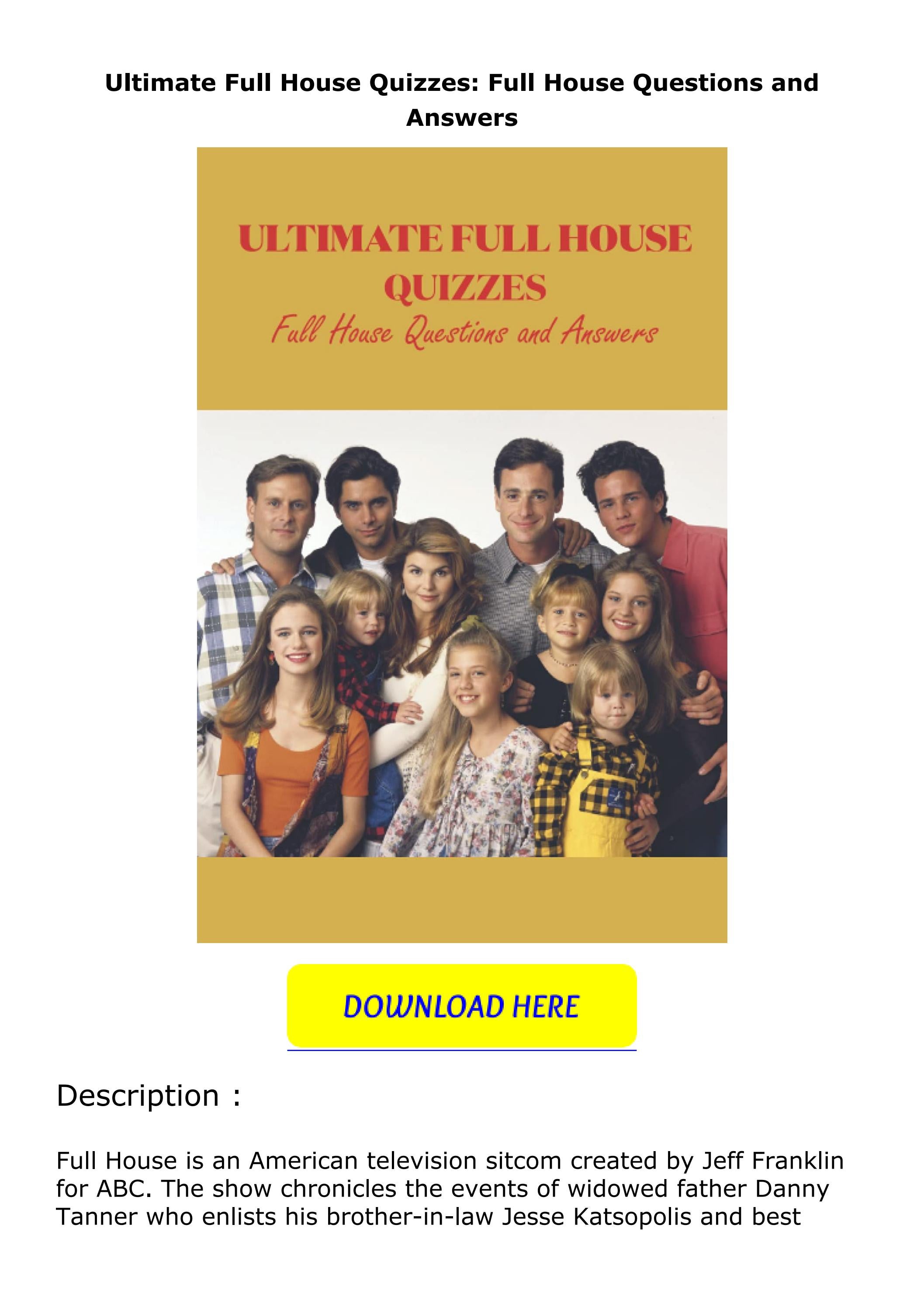 Download ⚡️[EBOOK] ️ Ultimate Full House Quizzes Full House Questions
