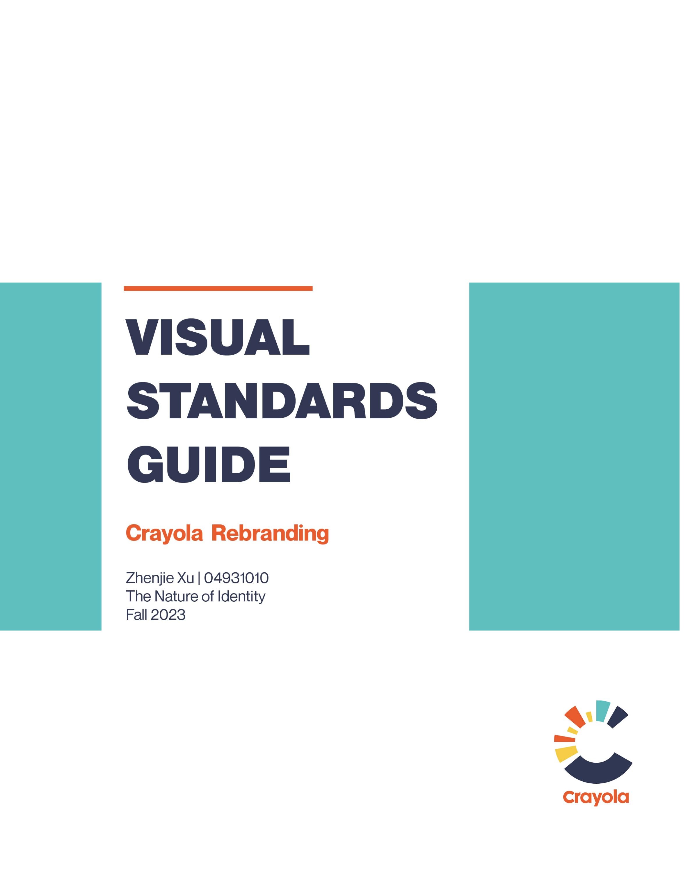 GR604 Student Project (Crayola) — The Visual Standards Guide by