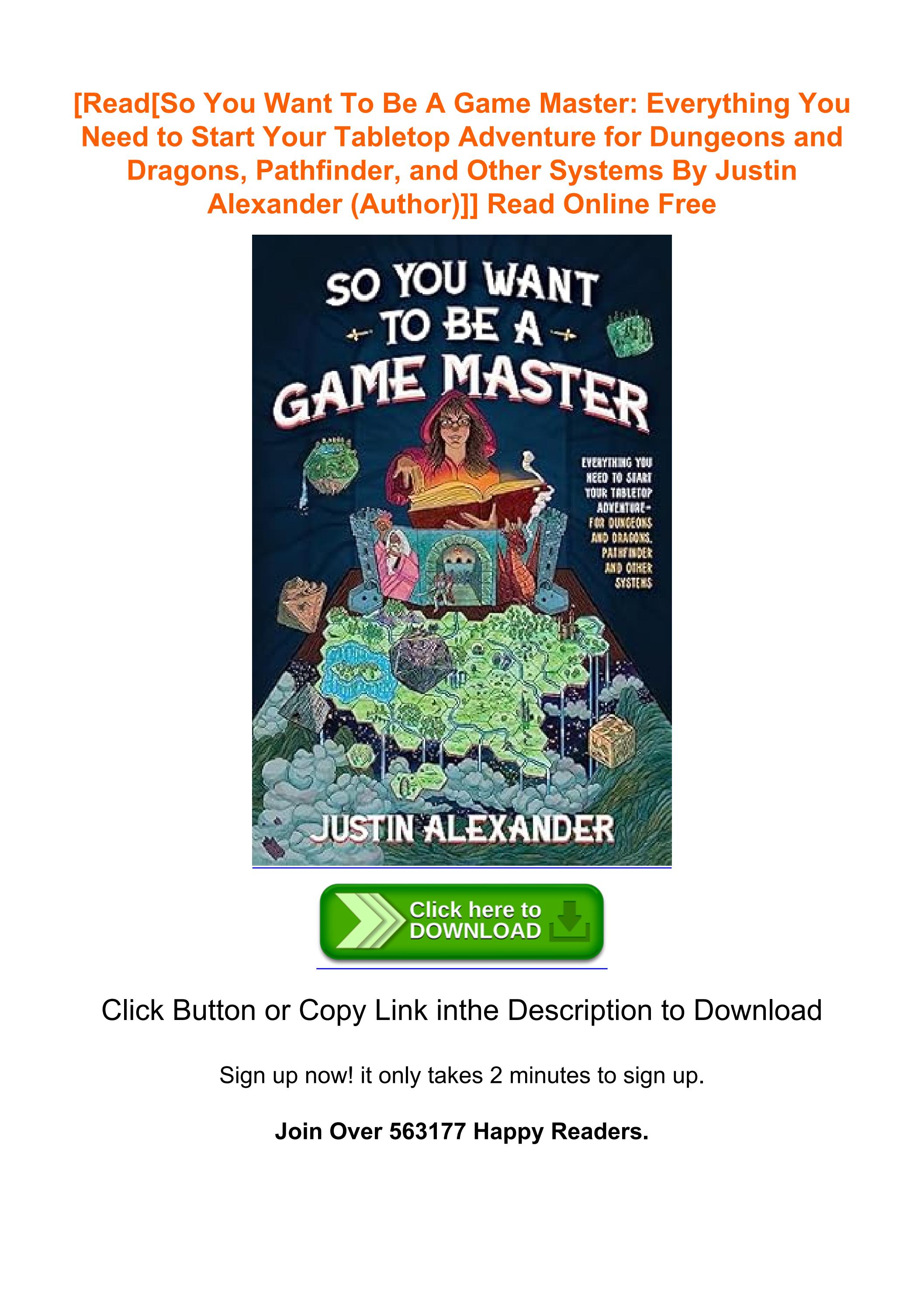 [Read[So You Want To Be A Game Master: Everything You Need to Start