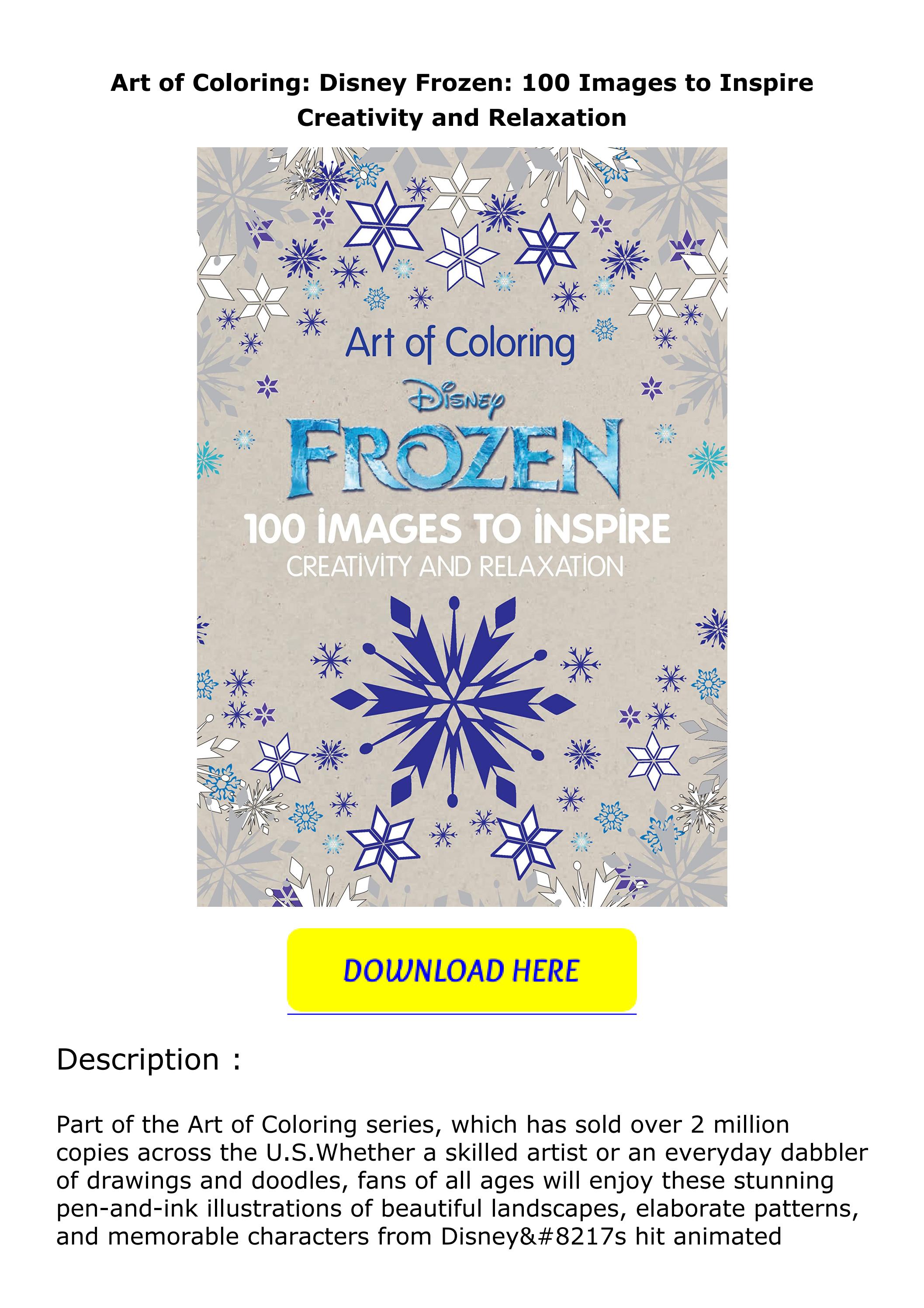 Download ⚡️ Art of Coloring: Disney Frozen: 100 Images to Inspire ...