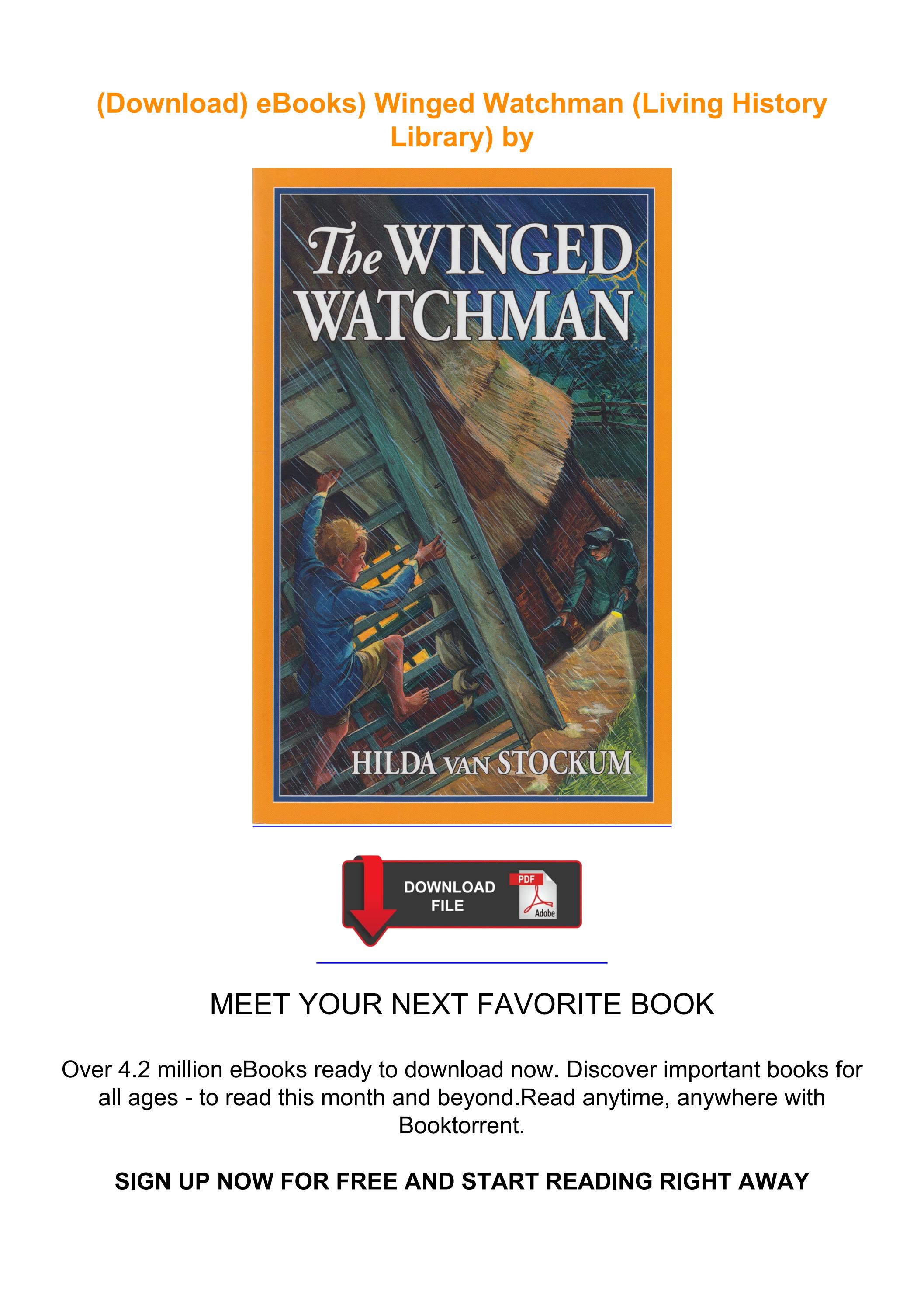 (Download) eBooks) Winged Watchman (Living History Library) by by