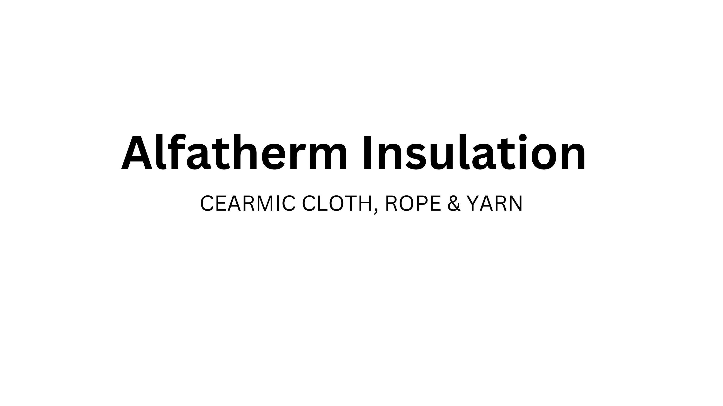 CEARMIC CLOTH, ROPE & YARN by Alfatherm Issuu